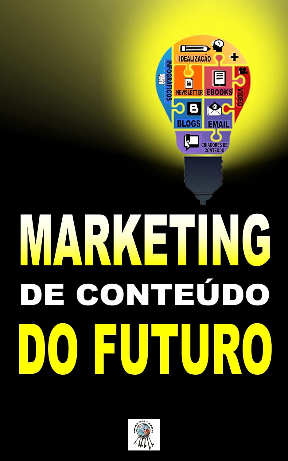 Marketing de Conteúdo do Futuro (Marketing Digital 2023, Livro Marketing Digital, Livro Marketing de Conteúdo) baixar livro de graça