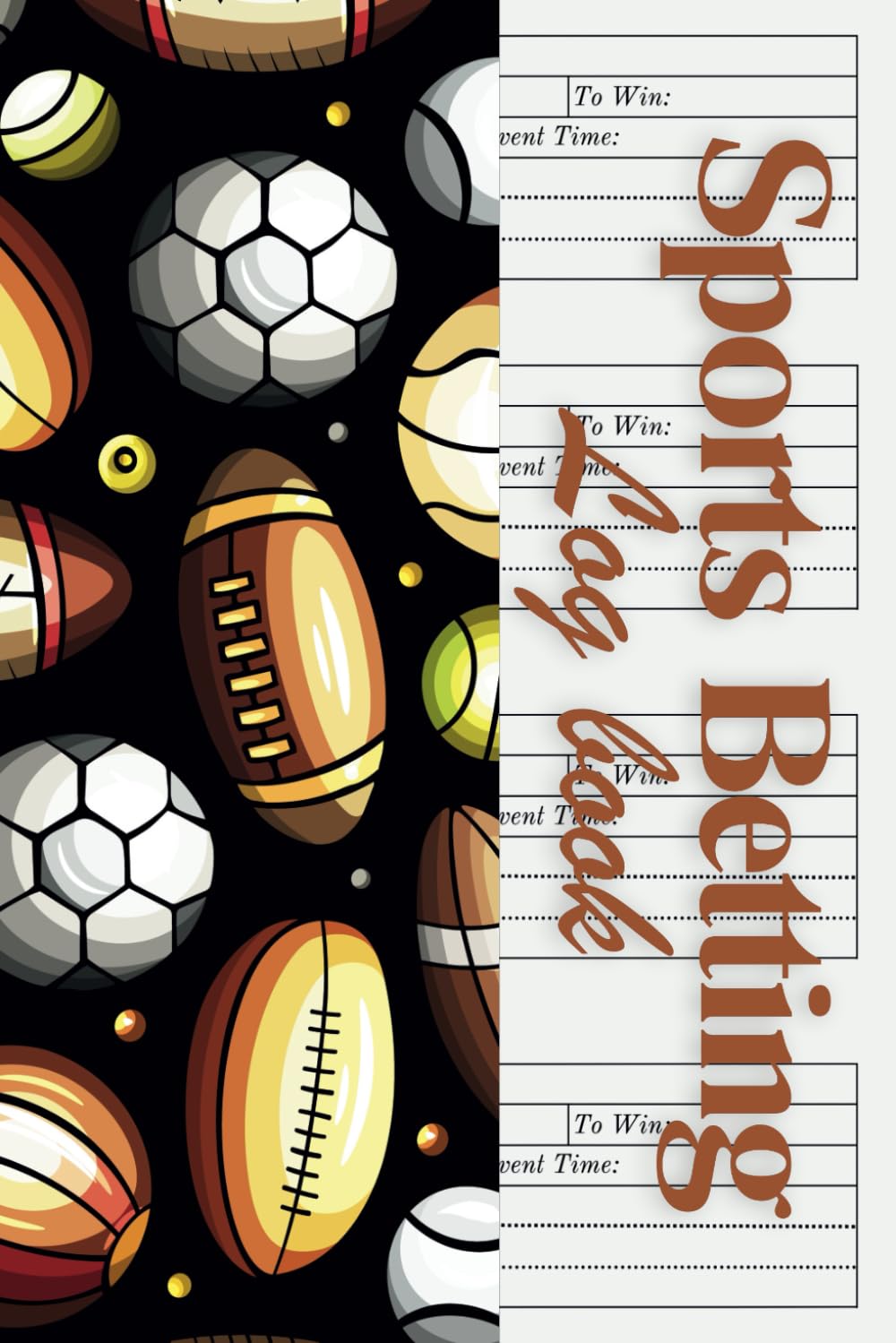 ler totalmente Sports Betting Log Book: Notebook And Journal For Writing Record Keeping Tennis, Football, Soccer, Basketball, Games Gambling, Or Any Sport / 120 Pages, Size 6"x9" inches