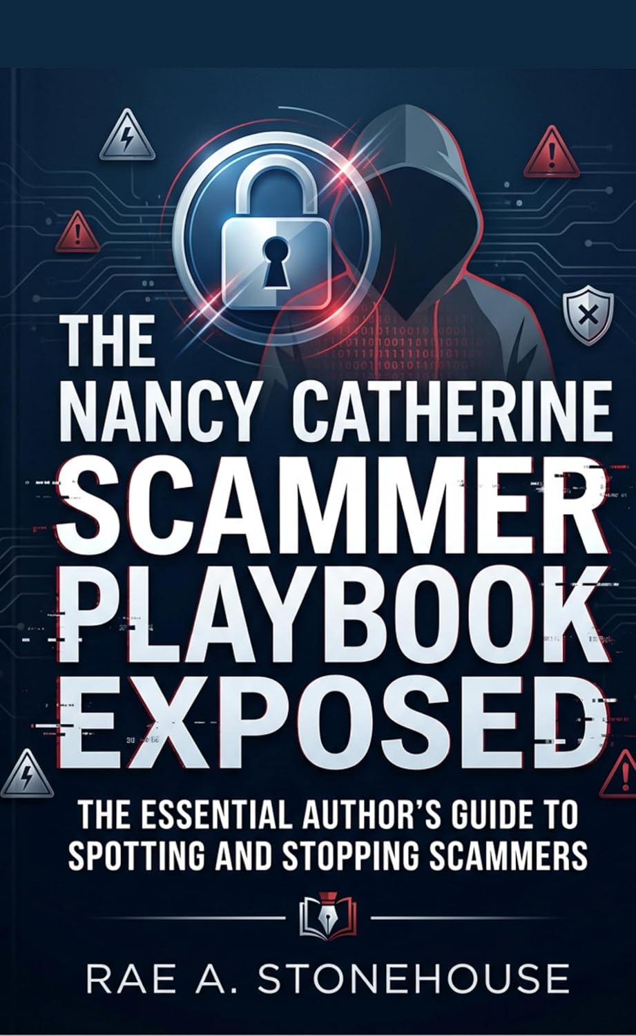 The Nancy Catherine Scammer Playbook Exposed: The Essential Author’s Guide to Spotting and Stopping Scammers (English Edition) baixar livro de graça