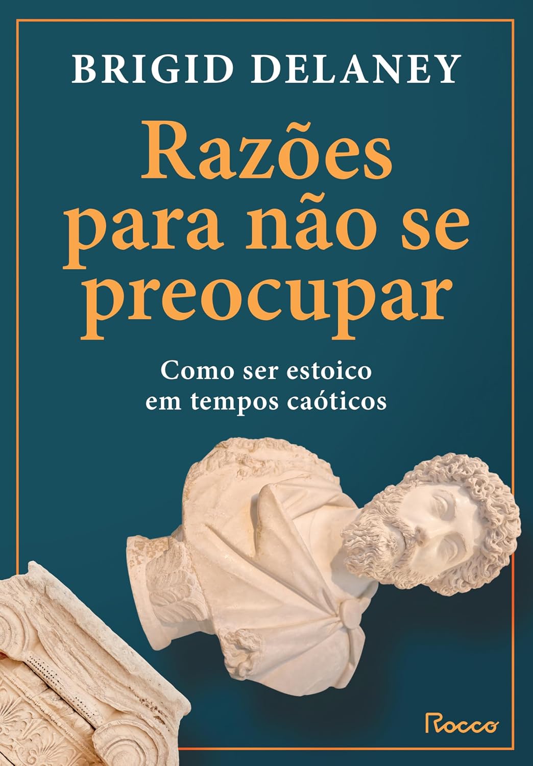 Razões para não se preocupar: Como ser estoico em tempos caóticos baixar o livro de graça