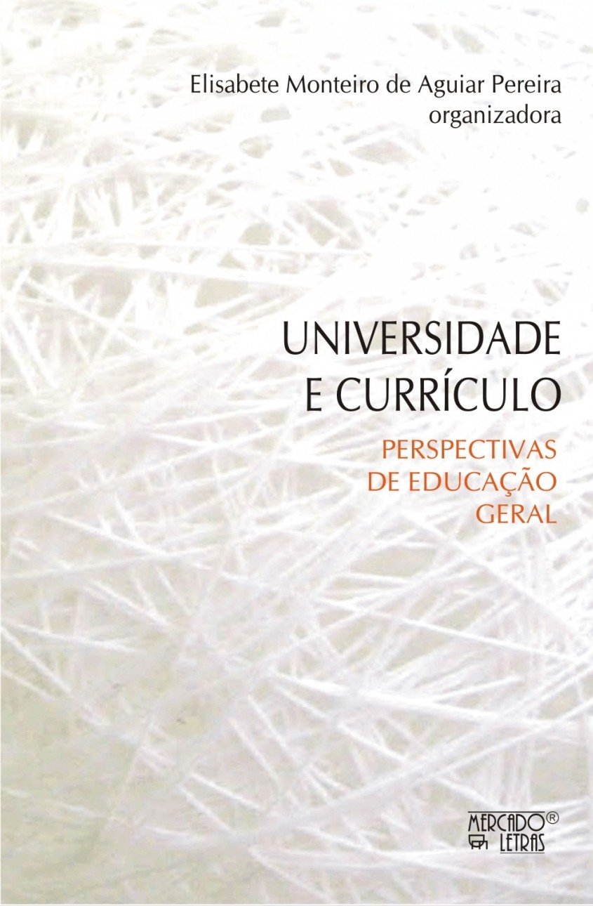 Universidade e Curriculo: Perspectivas de Educação Geral baixar livro de graça