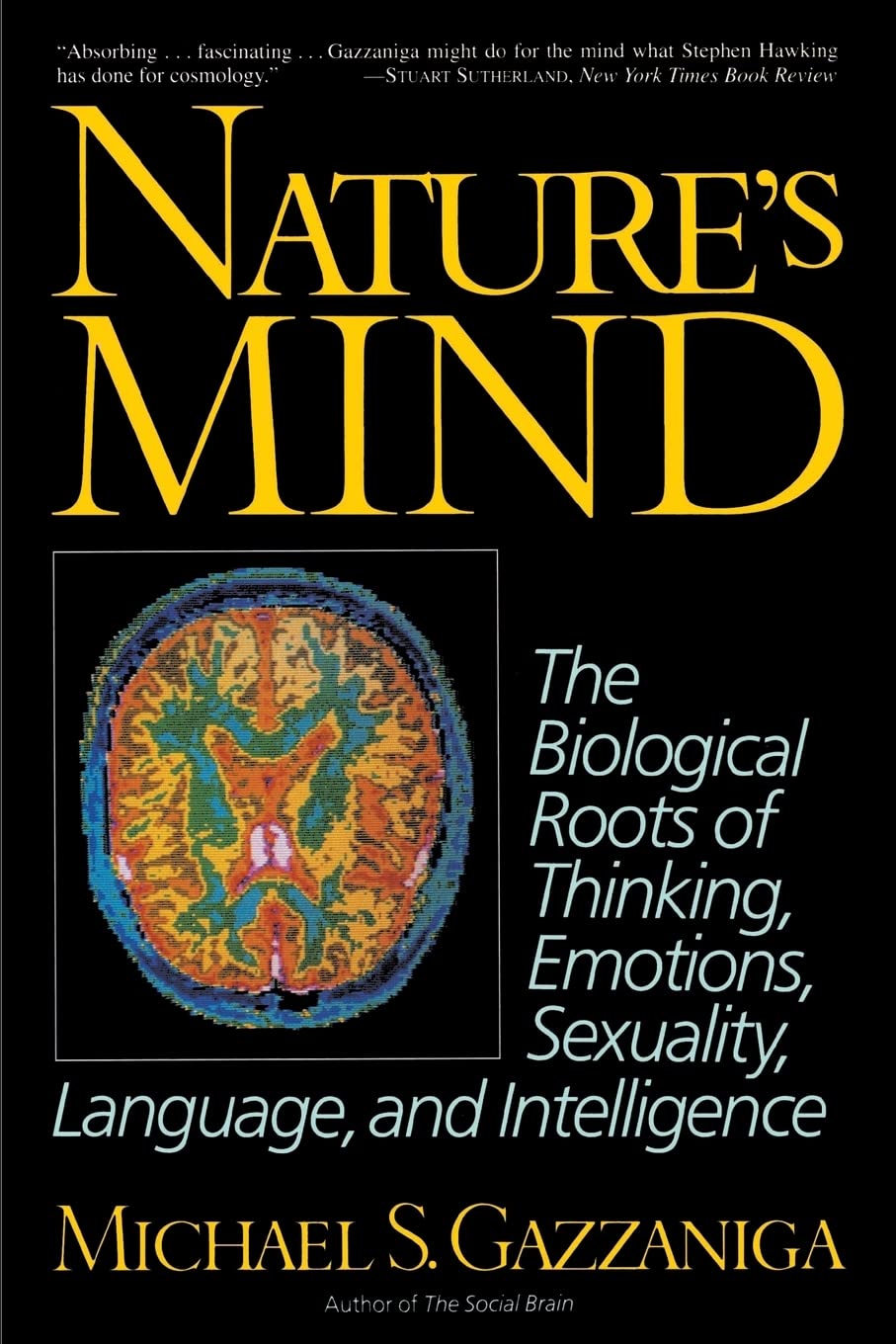 Nature's Mind: Biological Roots of Thinking, Emotions, Sexuality, Language, and Intelligence baixar o livro de graça
