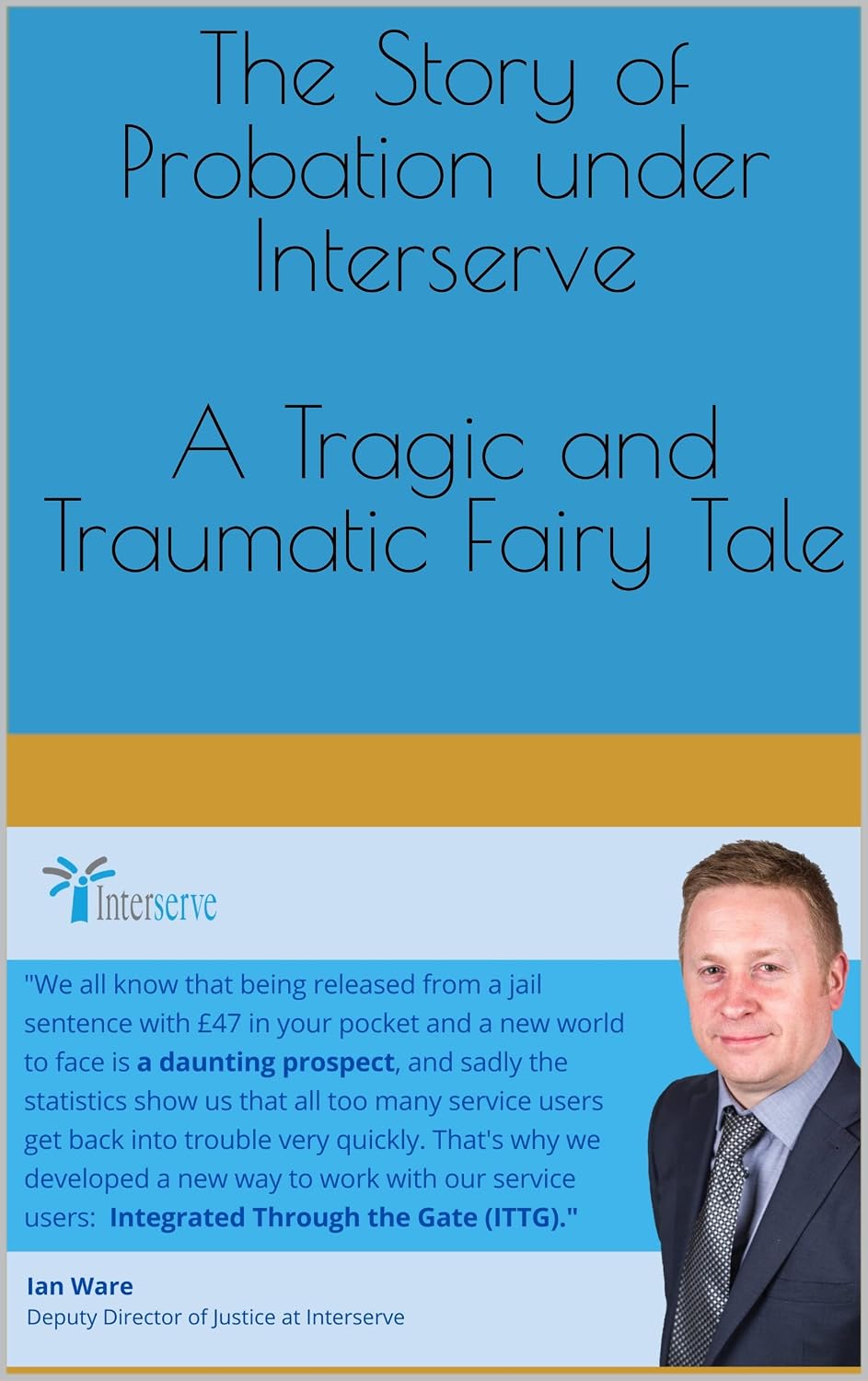 The Story of Probation under Interserve A Tragic and Traumatic Fairy Tale (English Edition) baixar o livro de graça