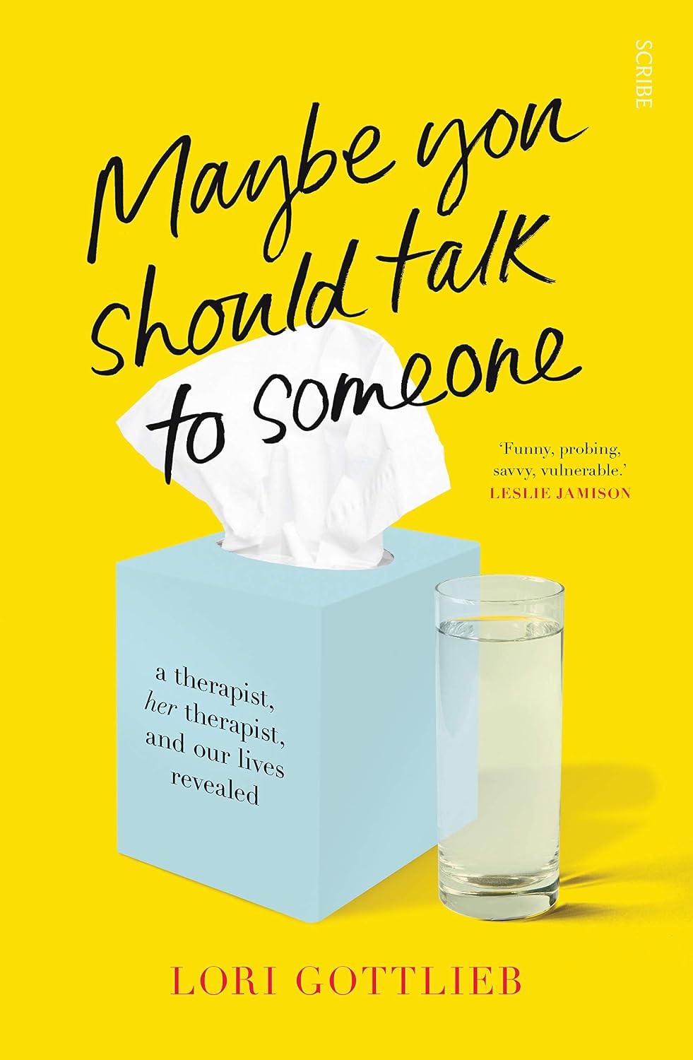 Maybe You Should Talk to Someone: the heartfelt, funny memoir by a New York Times bestselling therapist (English Edition) baixar o livro de graça