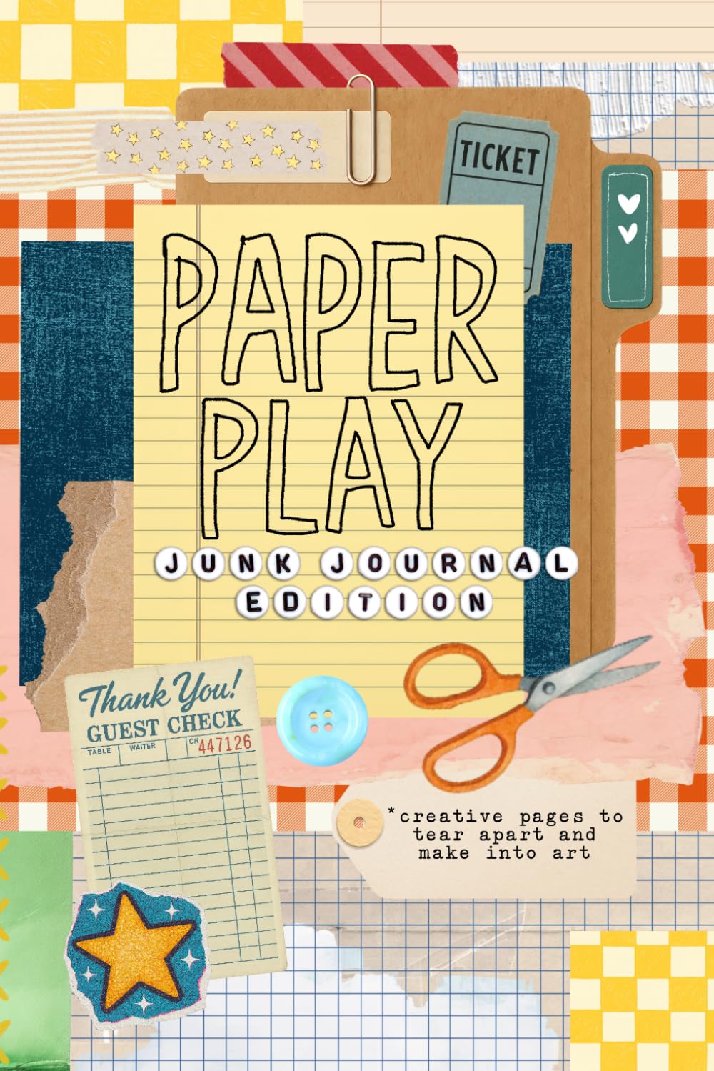 ler totalmente Paper Play - Junk Journal Edition: Collage, Craft & Create!