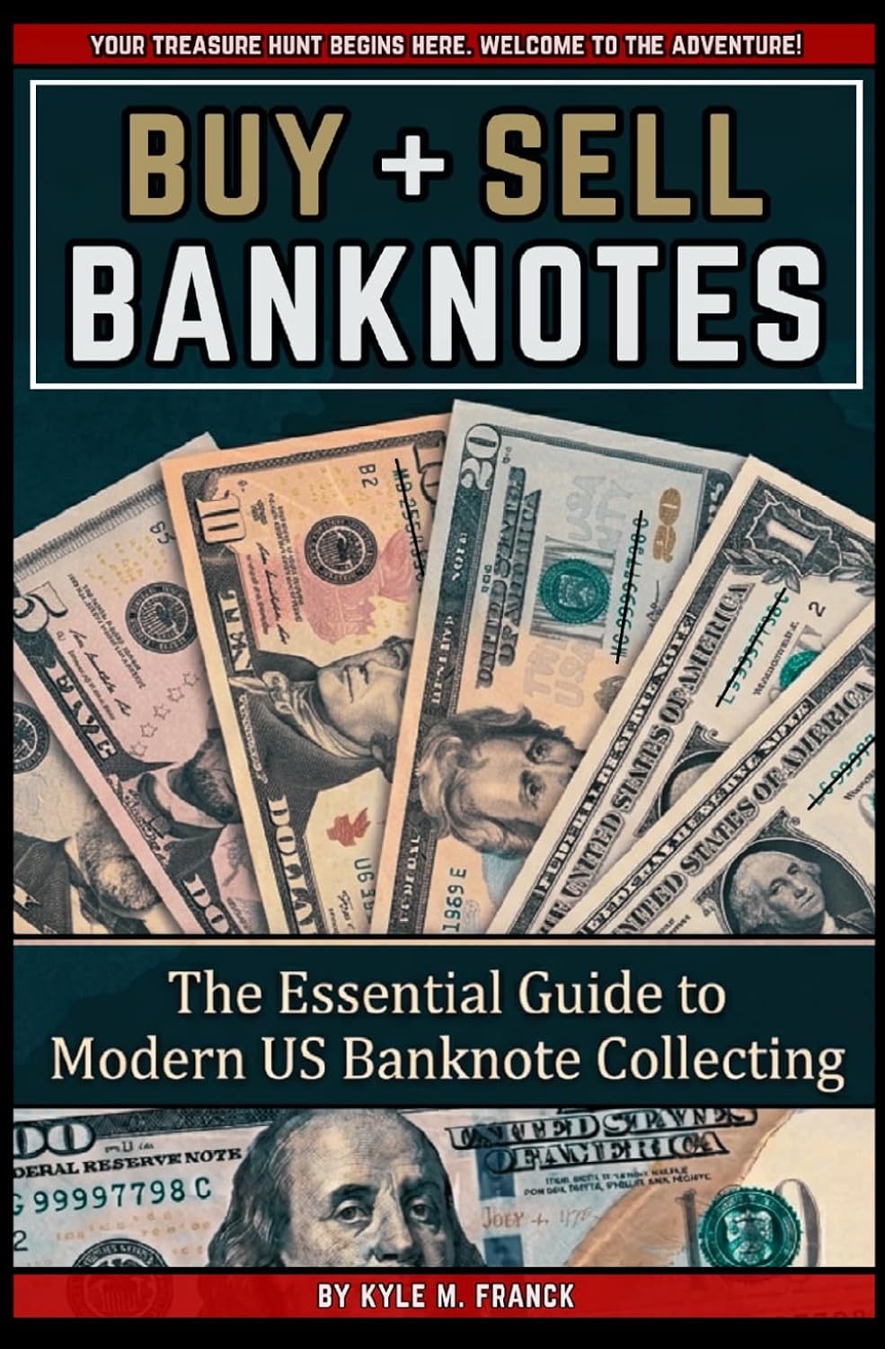 Buy and Sell Banknotes: The Essential Guide to Modern US Banknote Collecting baixar o livro de graça