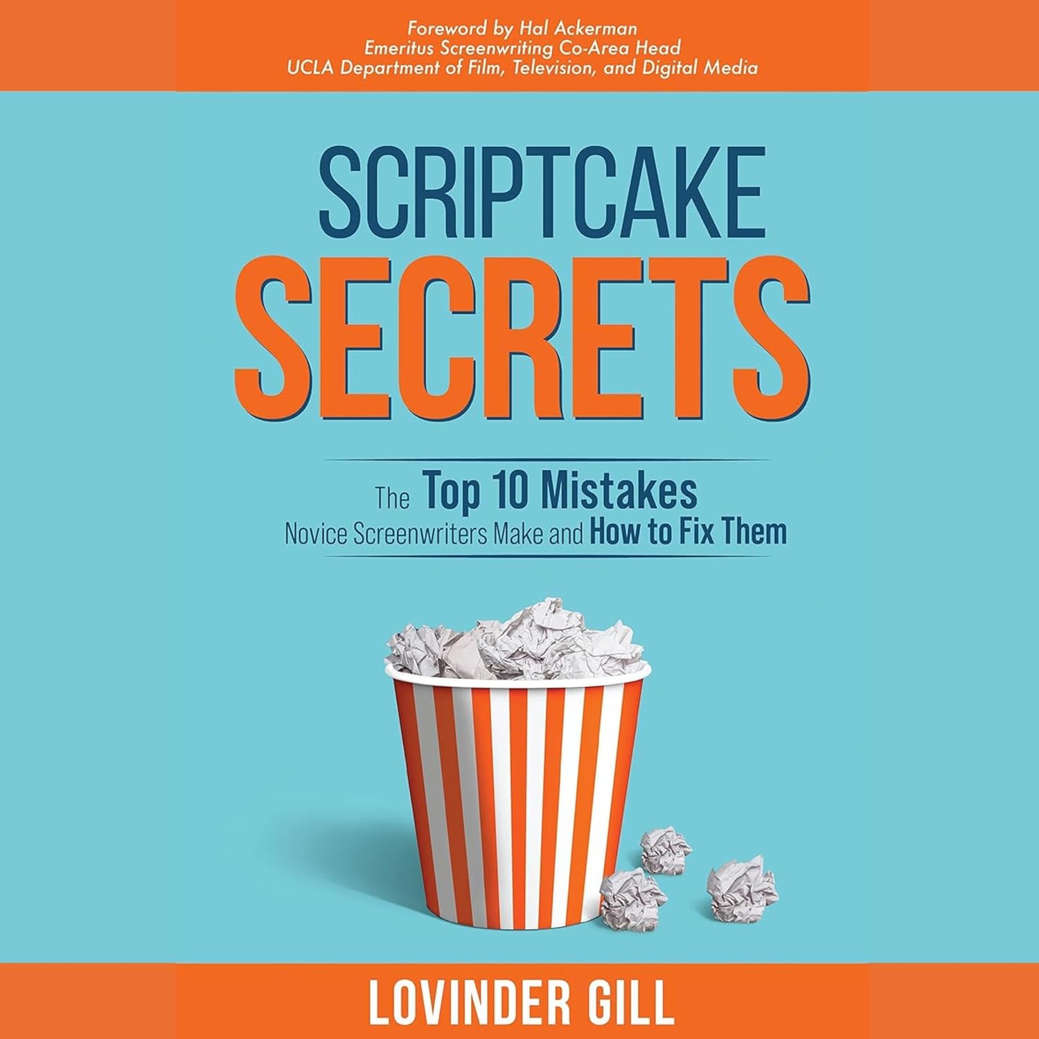 capítulo por capítulo baixar Scriptcake Secrets: The Top 10 Mistakes Novice Screenwriters Make and How to Fix Them