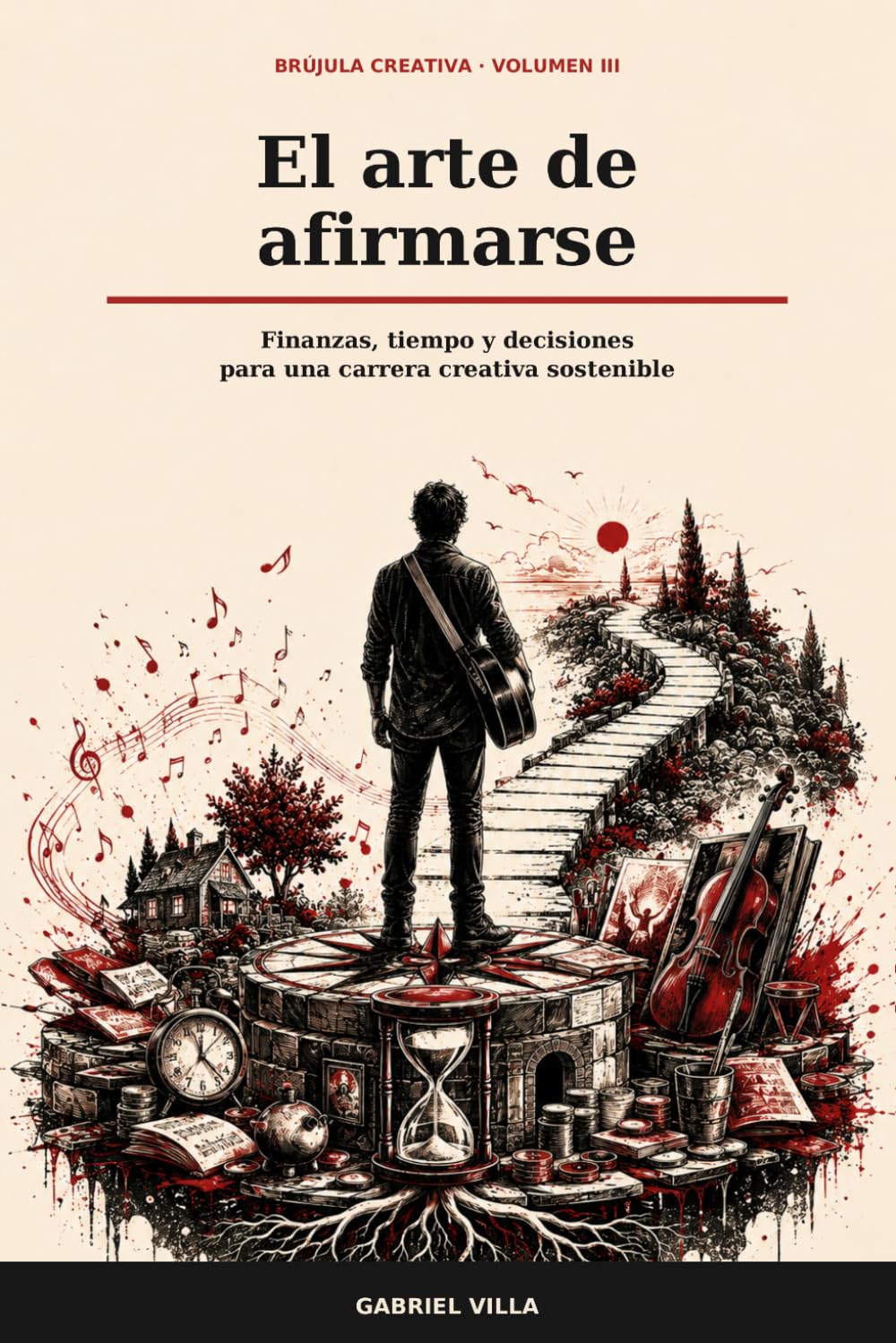 capítulo por capítulo baixar El arte de afirmarse: Finanzas, tiempo y decisiones para una carrera creativa sostenible (Spanish Edition)