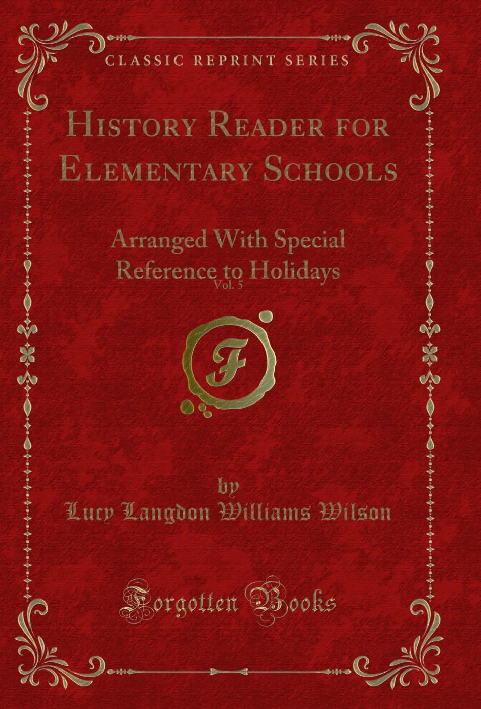 capítulo por capítulo baixar History Reader for Elementary Schools, Vol. 5: Arranged With Special Reference to Holidays (Classic Reprint) (English Edition)