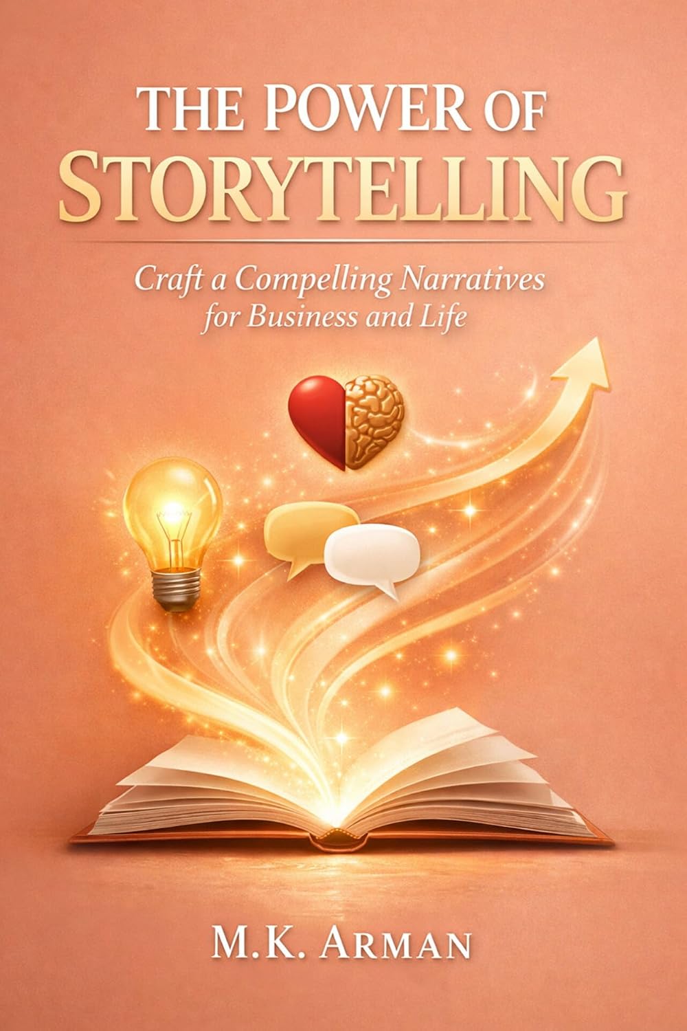 The Power of Storytelling: Craft a Compelling Narratives for Business and Life (Conversation Training Series Book 4) (English Edition) baixar livro de graça