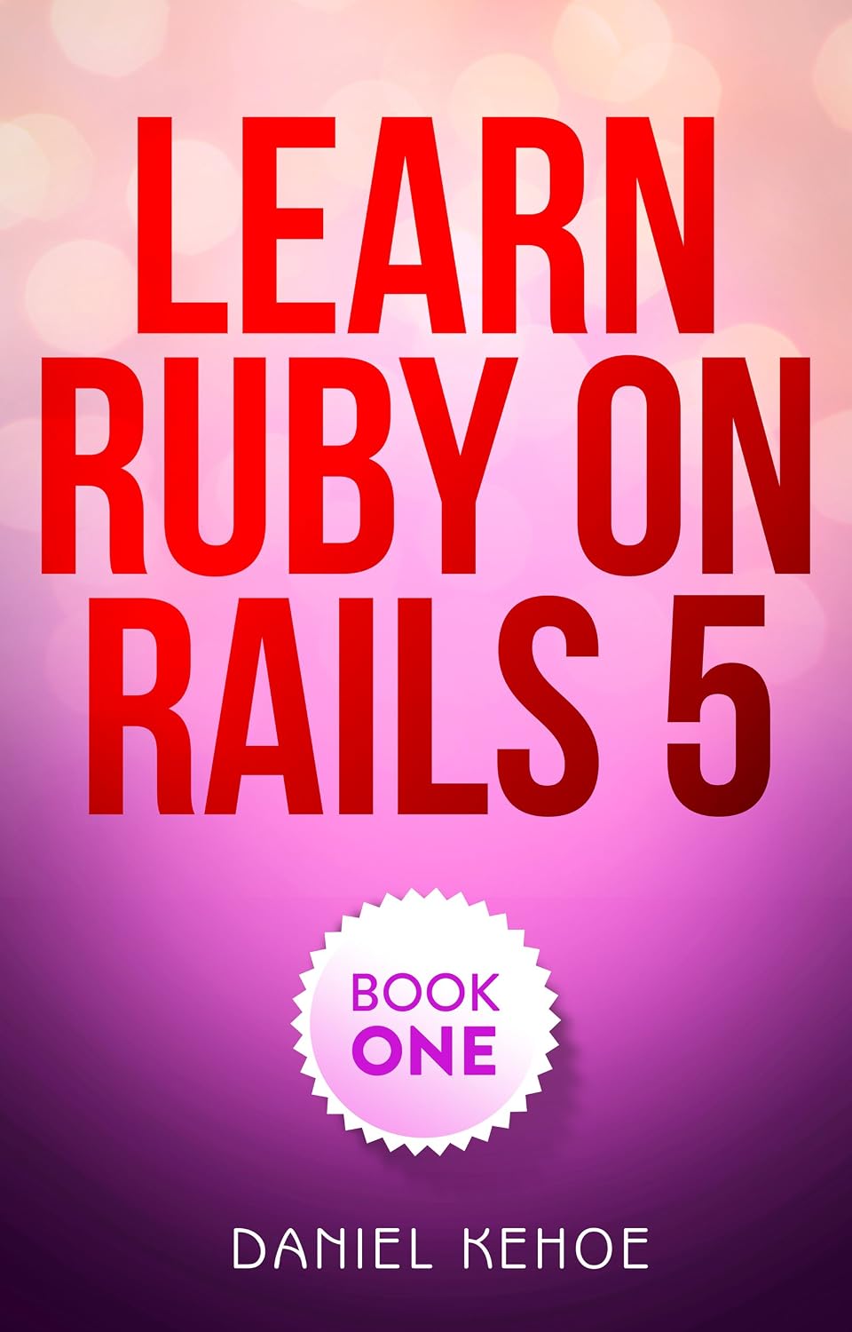 capítulo por capítulo baixar Learn Ruby on Rails: Book One (English Edition)