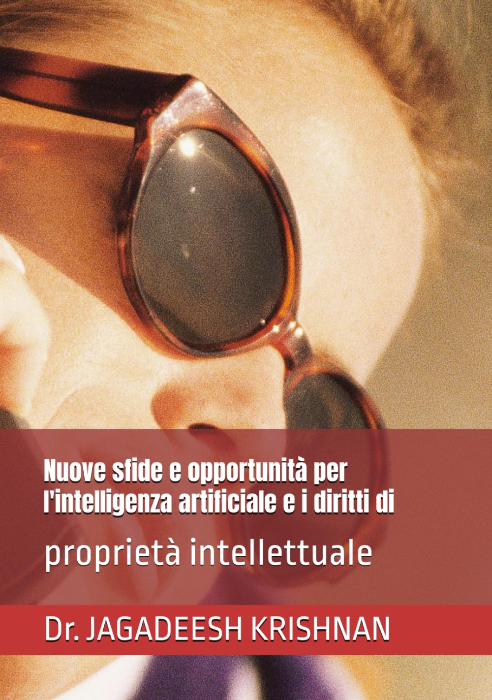 Nuove sfide e opportunità per I'inteIIigenza artificiaIe e i diritti di: proprietà inteIIettuaIe (Italian Edition) baixar livro de graça