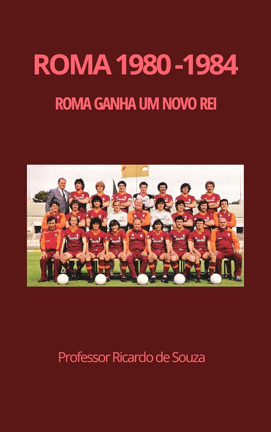 capítulo por capítulo baixar Roma 1980 - 1984: Roma Ganha Um Novo Rei