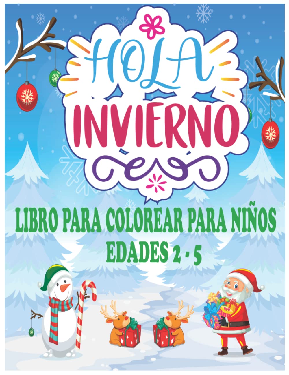 Hola invierno Libro para colorear para niños Edades 2-5: Diversión fácil y hermoso tema de invierno para colorear libro para niños de 2-5 páginas para... de invierno para niños (Spanish Edition) baixar livro de graça