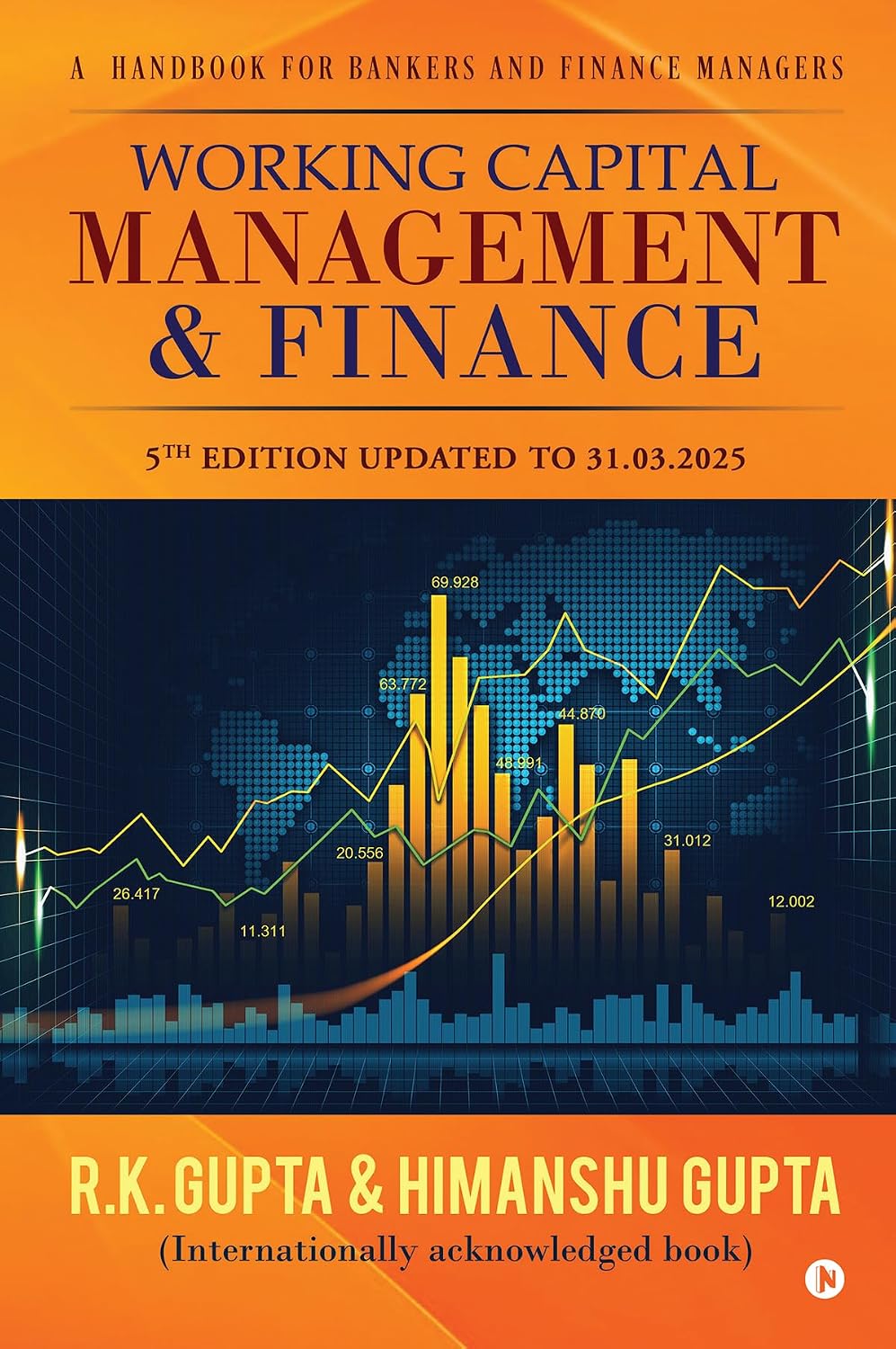 Working Capital Management & Finance: A HAND BOOK FOR BANKERS AND FINANCE MANAGERS (English Edition) baixar livro de graça
