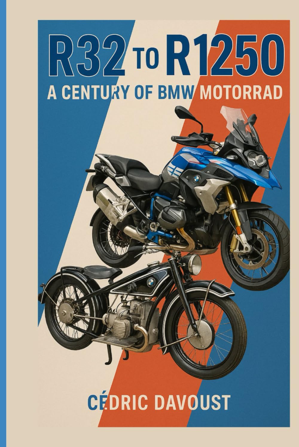 R32 to R1250: A Century of BMW Motorrad baixar o livro de graça