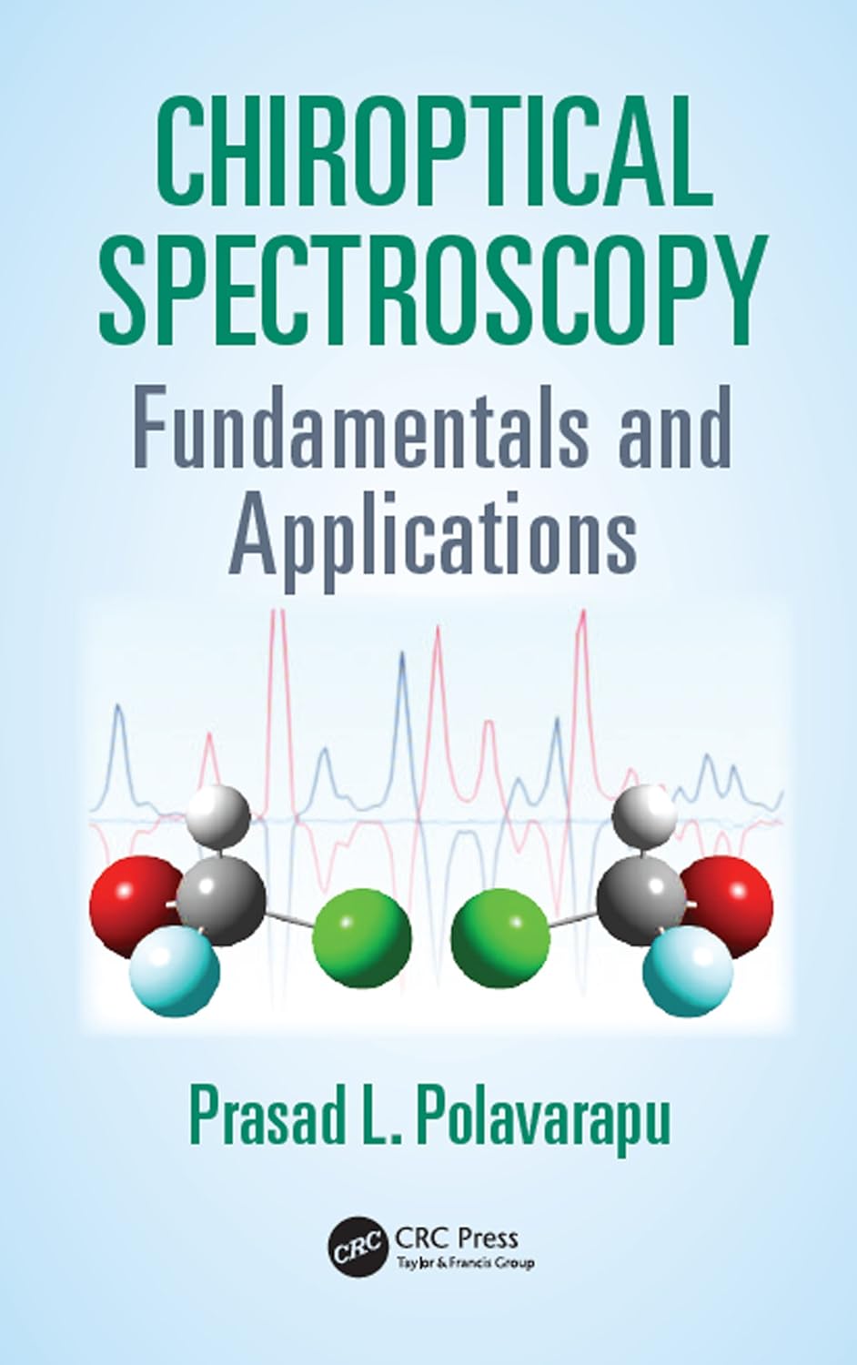 ler totalmente Chiroptical Spectroscopy: Fundamentals and Applications (English Edition)
