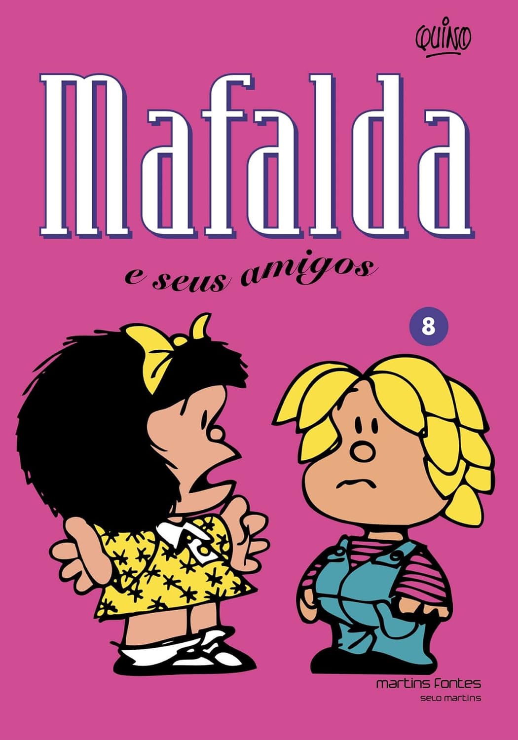 Mafalda - E Seu Amigos - Volume 8 baixar livro de graça