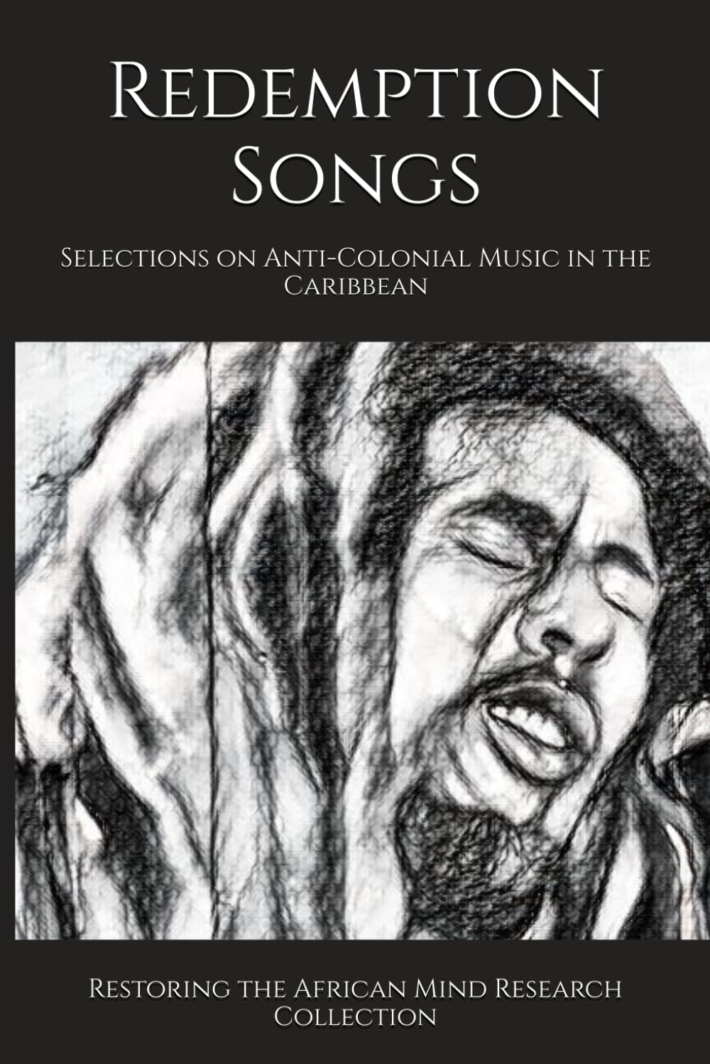 ler totalmente Redemption Songs: Selections on Anti-Colonial Music in the Caribbean