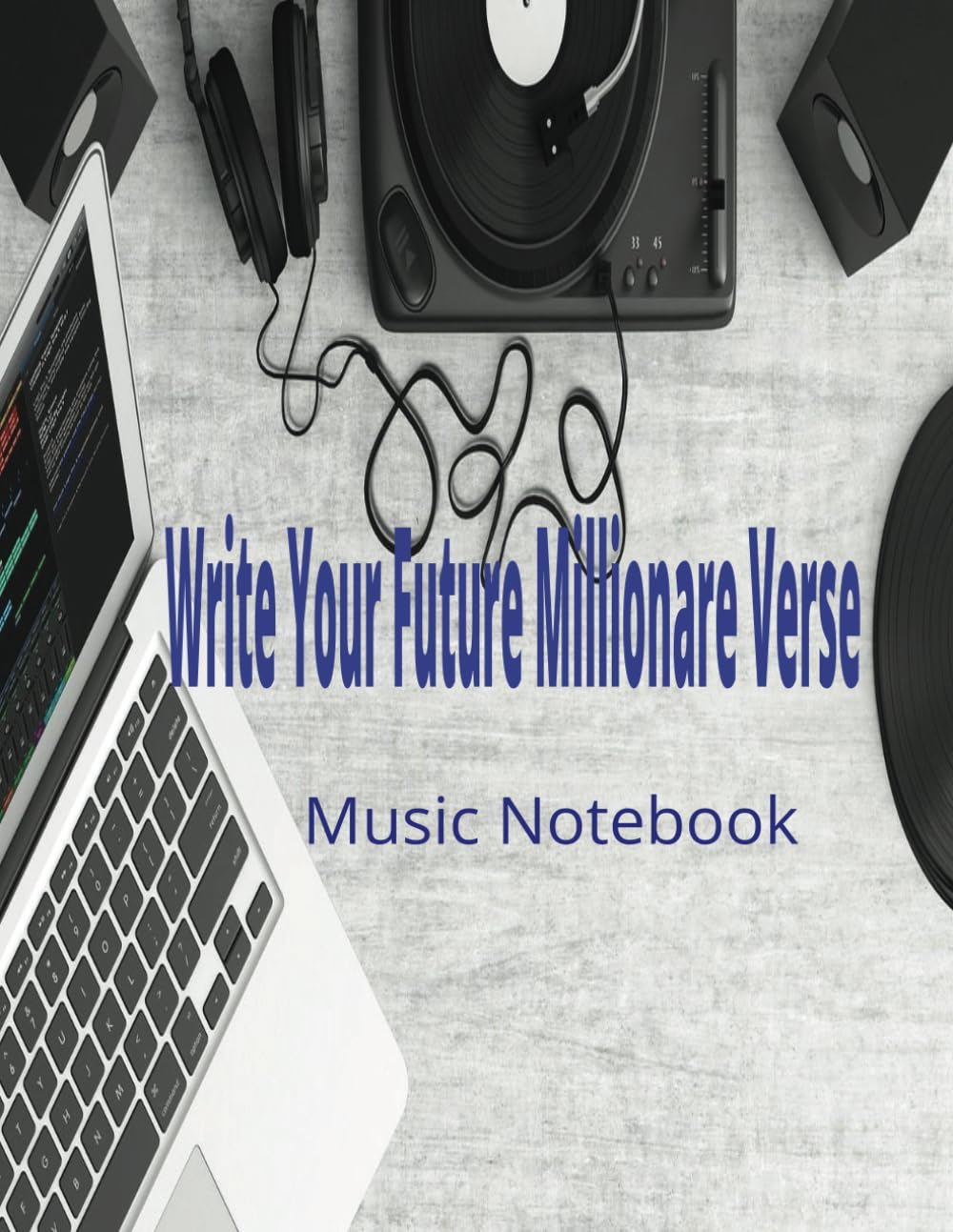 ler totalmente Write Your Future Millionare Verse Music Notebook