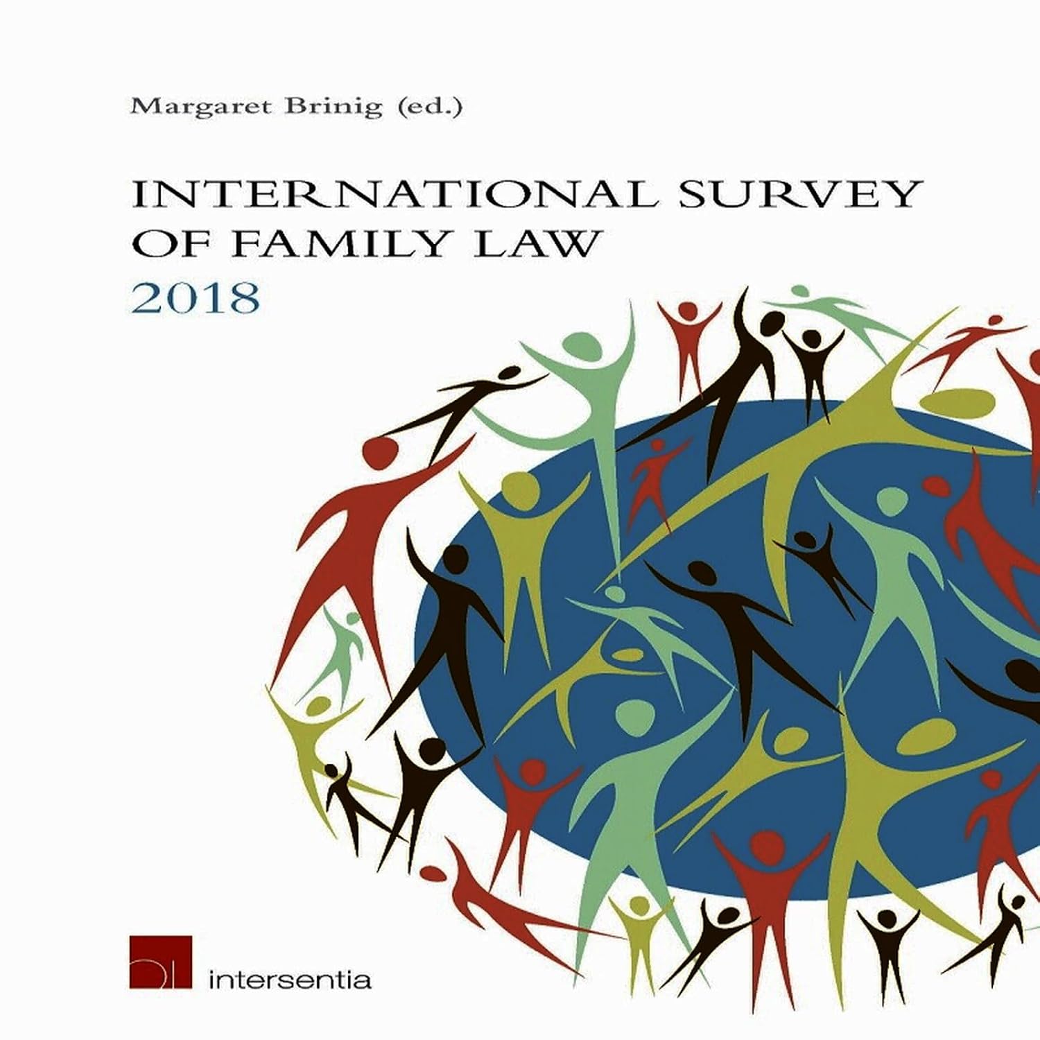 International Survey of Family Law 2018 (English Edition)