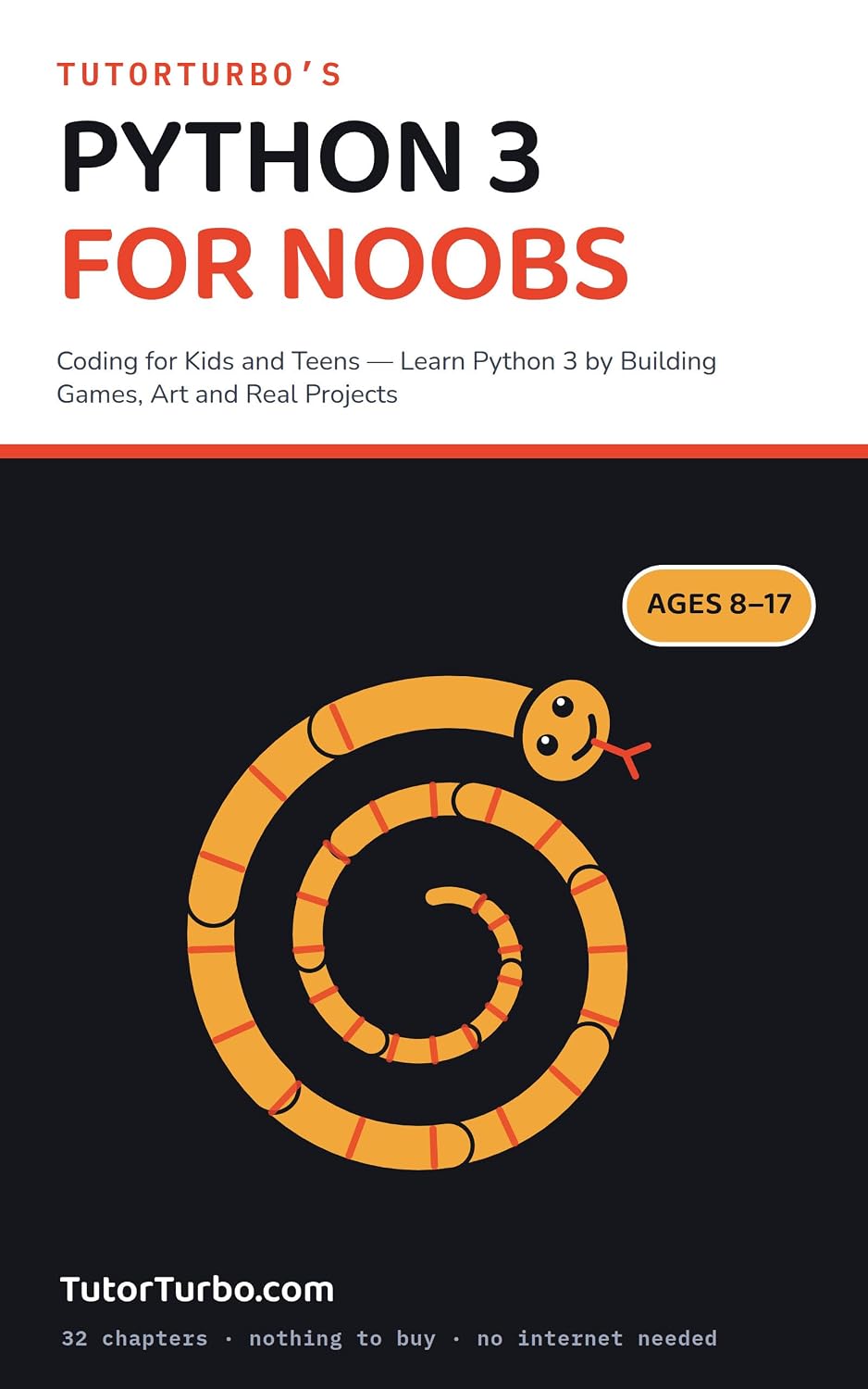 capítulo por capítulo baixar TutorTurbo's Python 3 for Noobs: Coding for Kids and Teens — Learn Python 3 by Building Games, Art and Real Projects (English Edition)