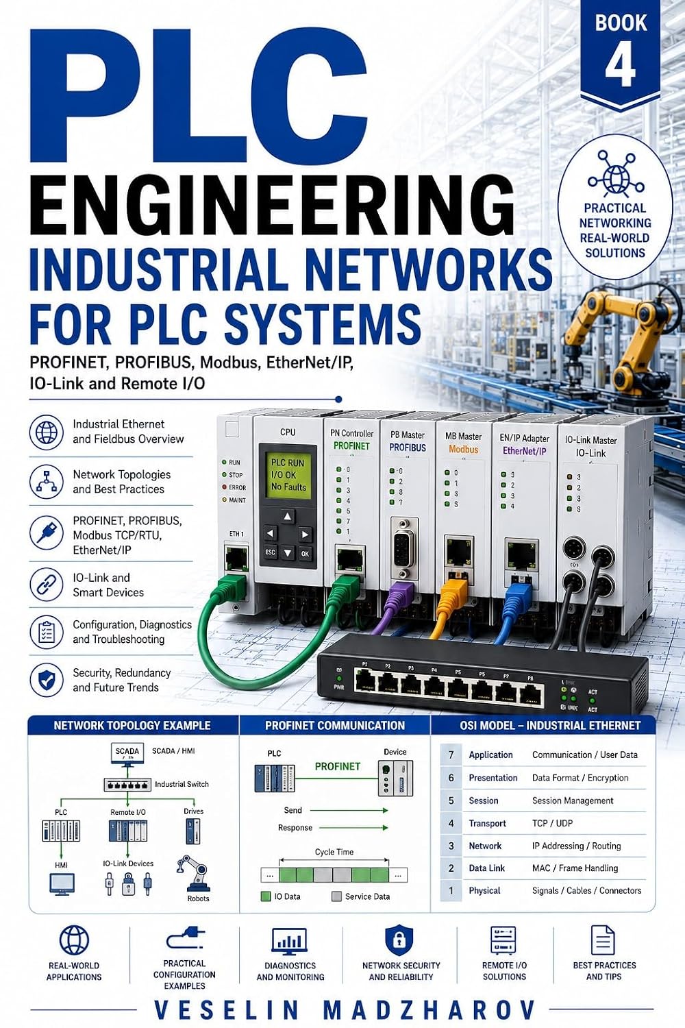 PLC Engineering: Industrial Networks for PLC Systems: PROFINET, PROFIBUS, Modbus, EtherNet/IP, IO-Link and Remote I/O (PLC Engineering Series Book 4) (English Edition) baixar o livro de graça