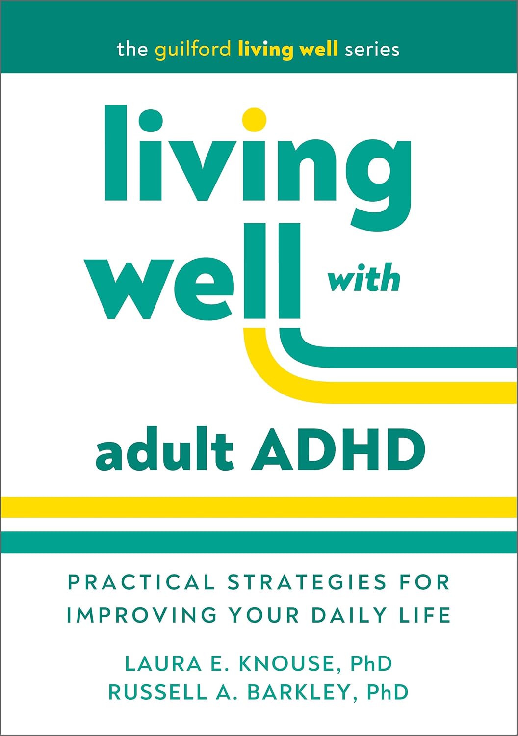 capítulo por capítulo baixar Living Well with Adult ADHD: Practical Strategies for Improving Your Daily Life