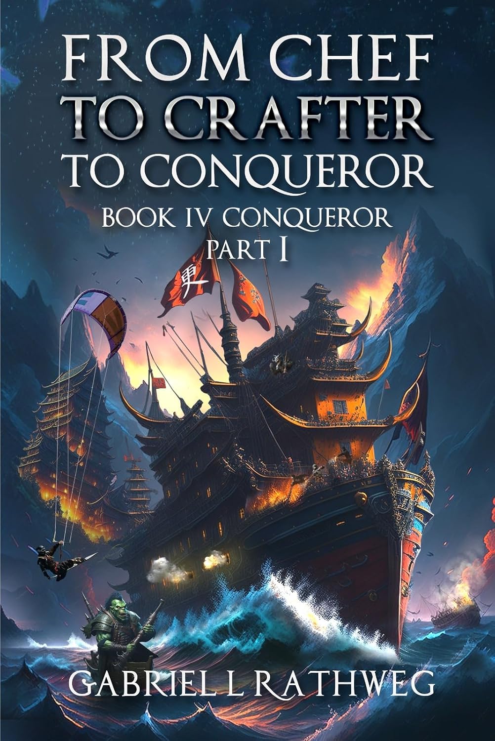 ler totalmente From Chef to Crafter to Conqueror - Conqueror: Book 4 (English Edition)