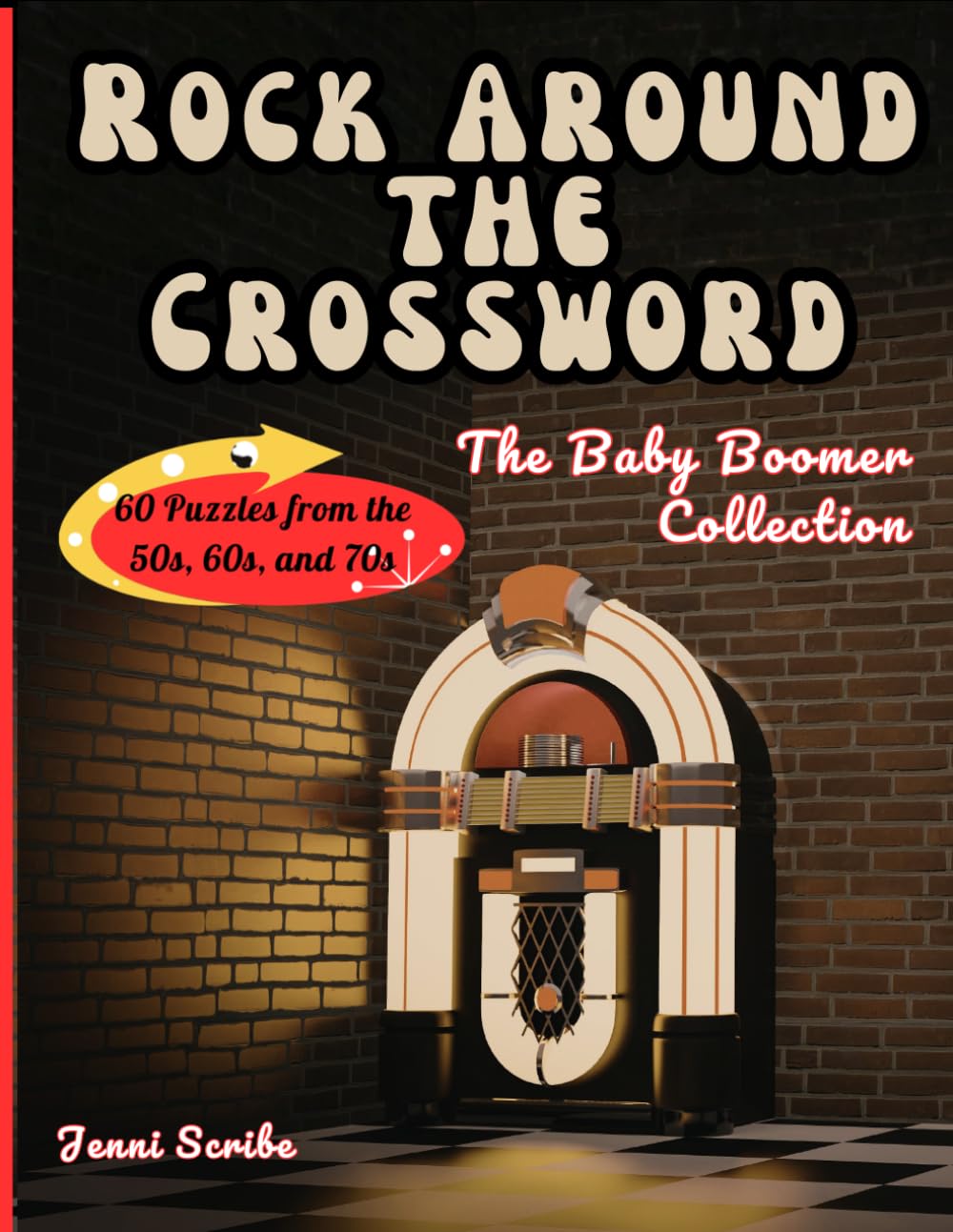 Rock Around the Crossword: The Baby Boomer Music Collection: A musical puzzle journey through the greatest decades in rock history, the 50s, 60s, and 70s. baixar livro de graça