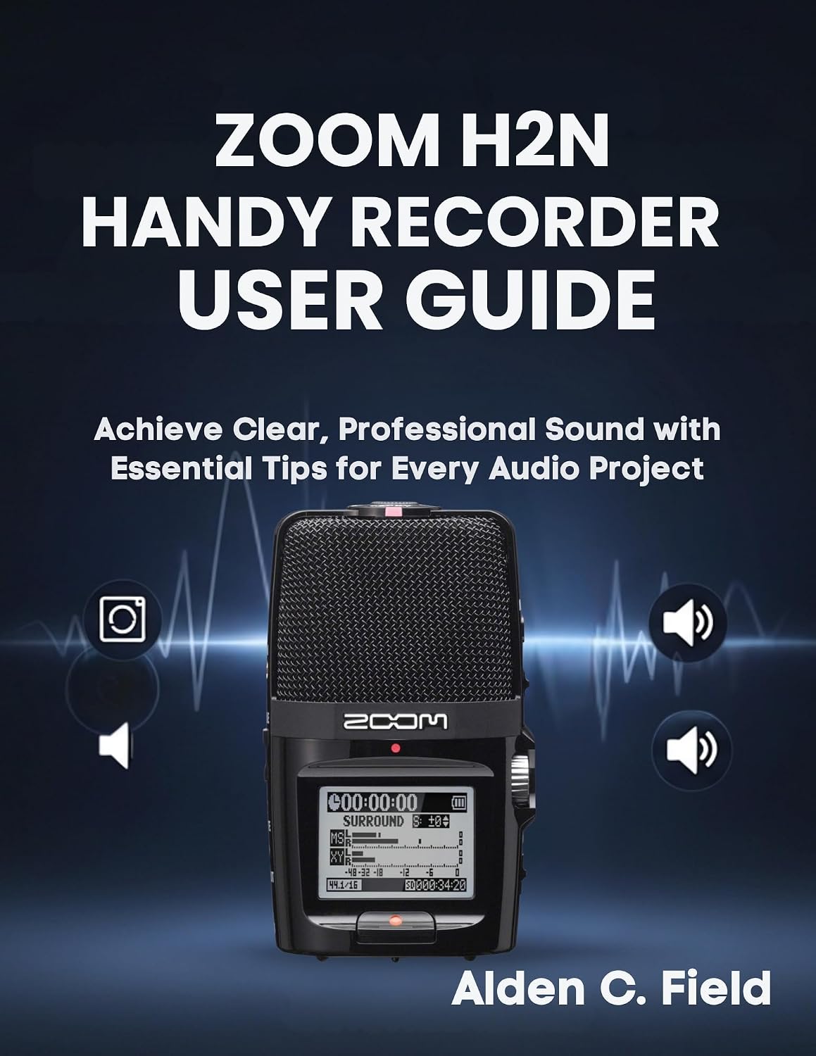 ler totalmente Zoom H2n Handy Recorder User Guide: Achieve Clear, Professional Sound with Essential Tips for Every Audio Project (English Edition)