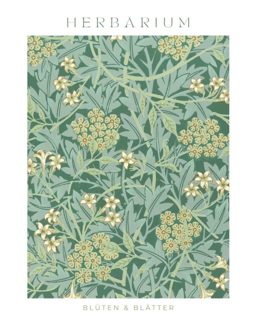 Herbarium - Blüten und Blätter: Notizbuch mit vorgefertigten Etiketten zur Dokumentation [DIN A4 / 8.5 x 11''] (German Edition) baixar livro de graça