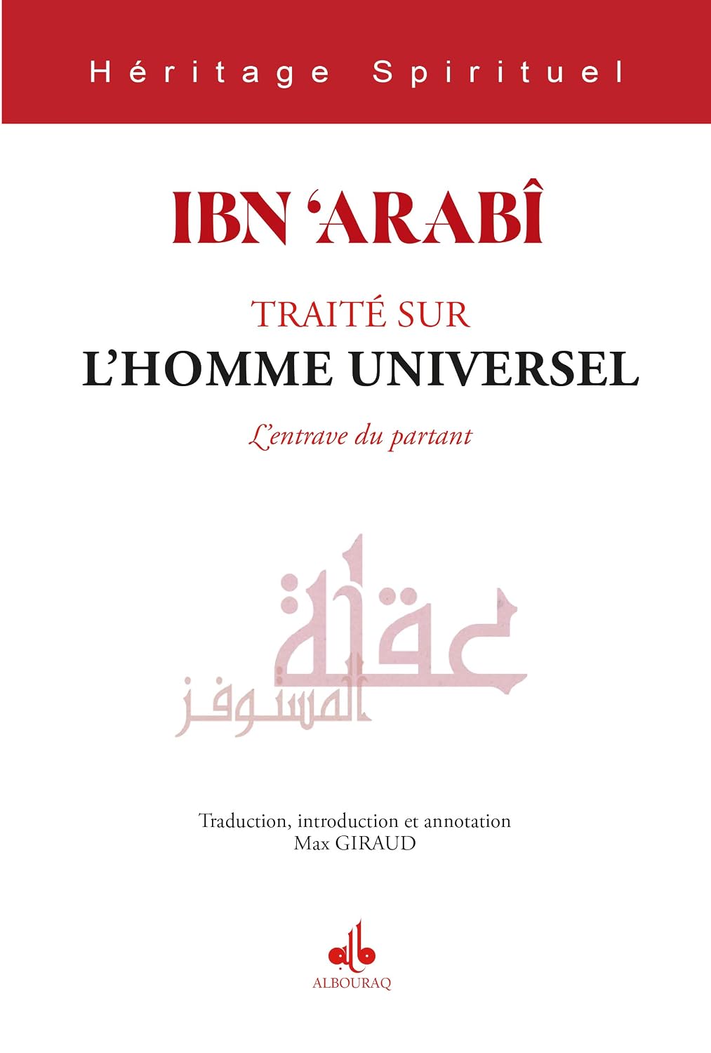 ler totalmente Traité sur l'homme universel - l'entrave du partant