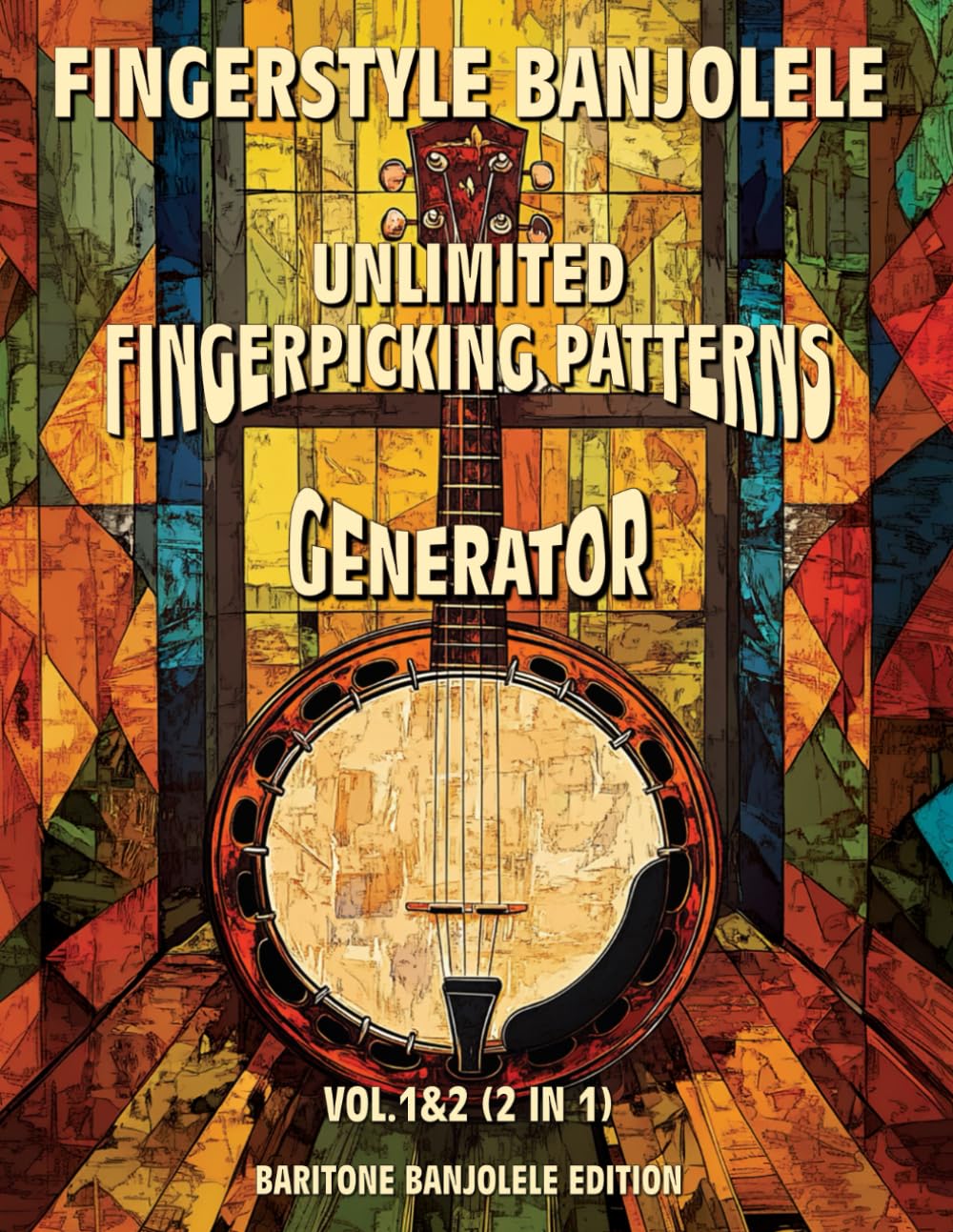 Fingerstyle Banjolele. Unlimited Fingerpicking Patterns Generator. Baritone Edition. Vol.1 & 2 (2 in 1): Discover Unlimited Finger Picking Pattern... Tabs and Notes. Beginner to Advanced. baixar o livro de graça