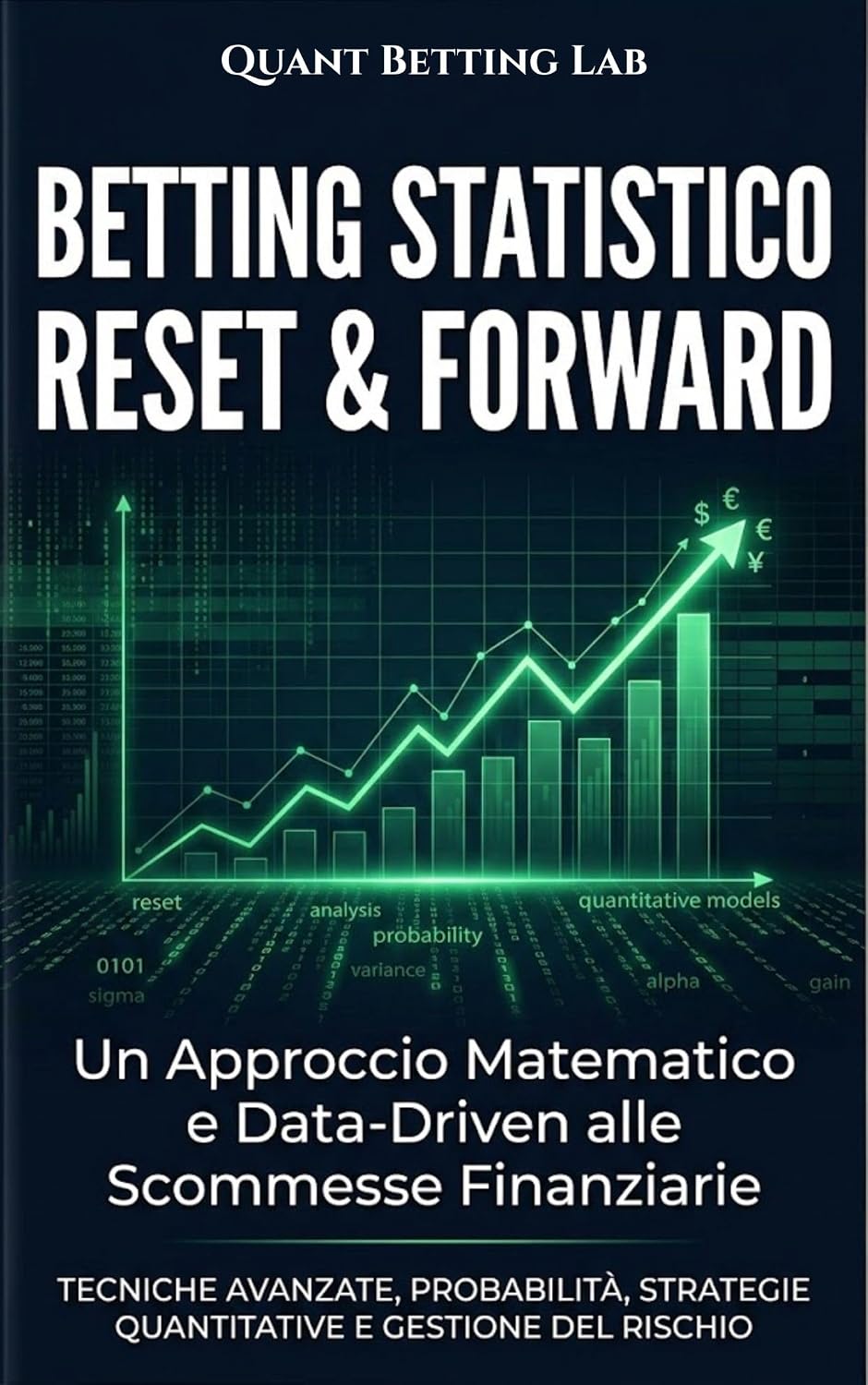 ler totalmente BETTING STATISTICO E RESET & FORWARD: Il manuale operativo per costruire un rendimento costante sugli 8 Risultati Re tramite tracciamento dei ritardi e automazione su Excel. (Italian Edition)