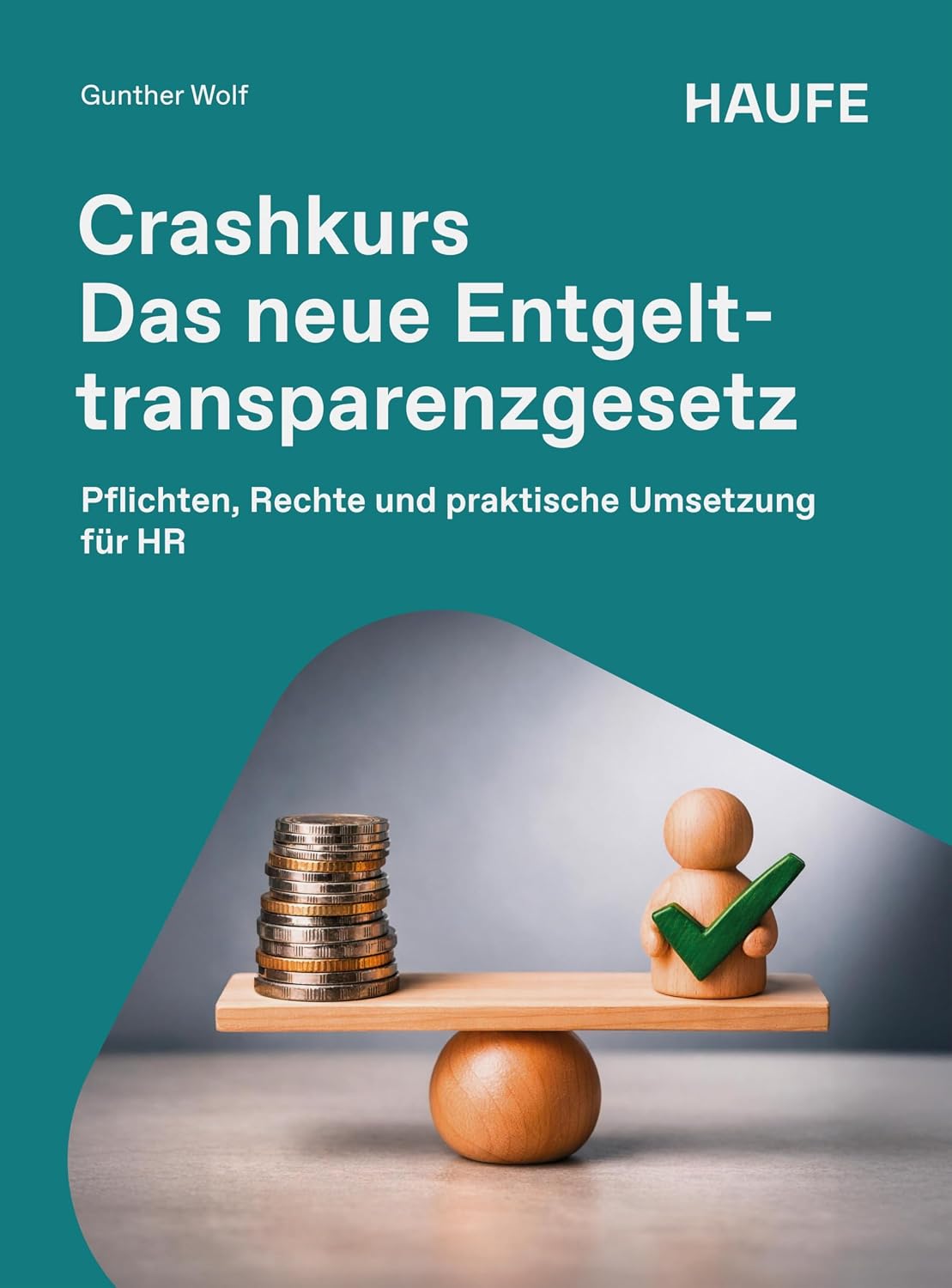 capítulo por capítulo baixar Crashkurs Das neue Entgelttransparenzgesetz: Pflichten, Rechte und praktische Umsetzung für HR (Haufe Fachbuch) (German Edition)
