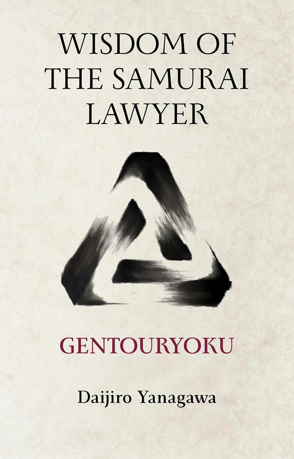 GENTOURYOKU: Wisdom of the Samurai Lawyer (English Edition) baixar livro de graça