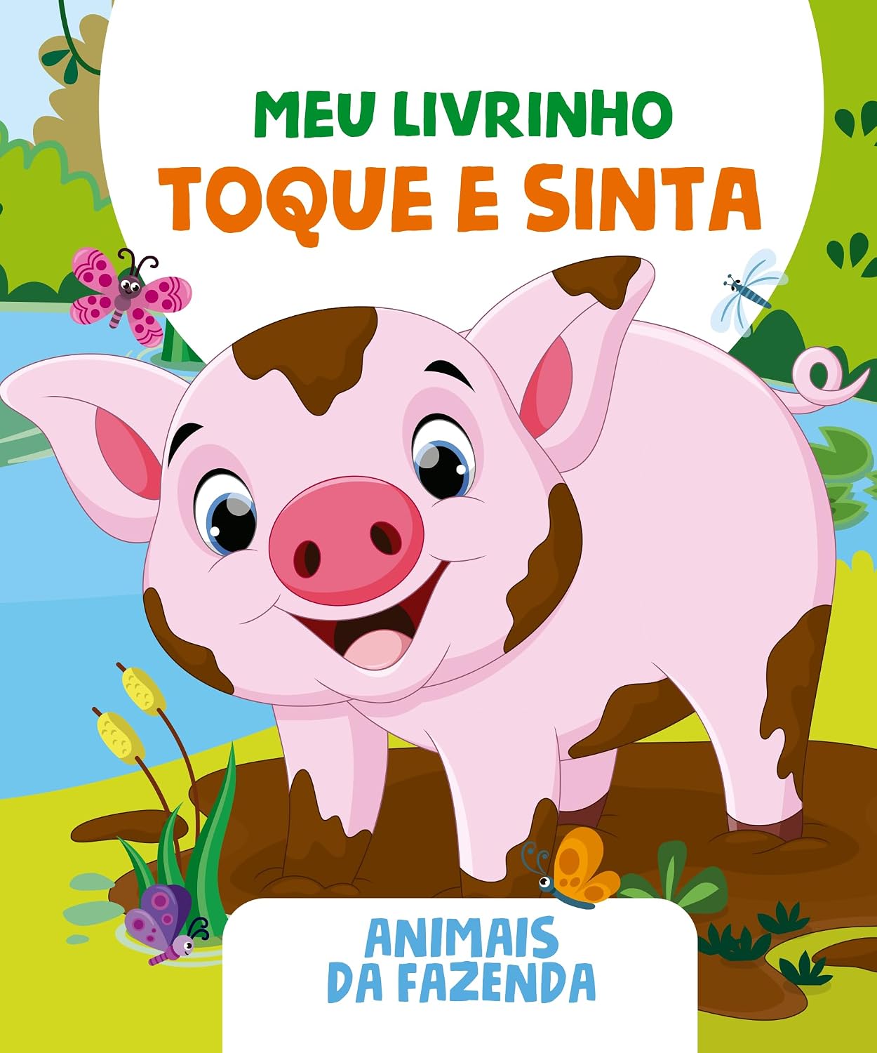 Meu Livrinho Toque e Sinta - Animais da Fazenda baixar o livro de graça