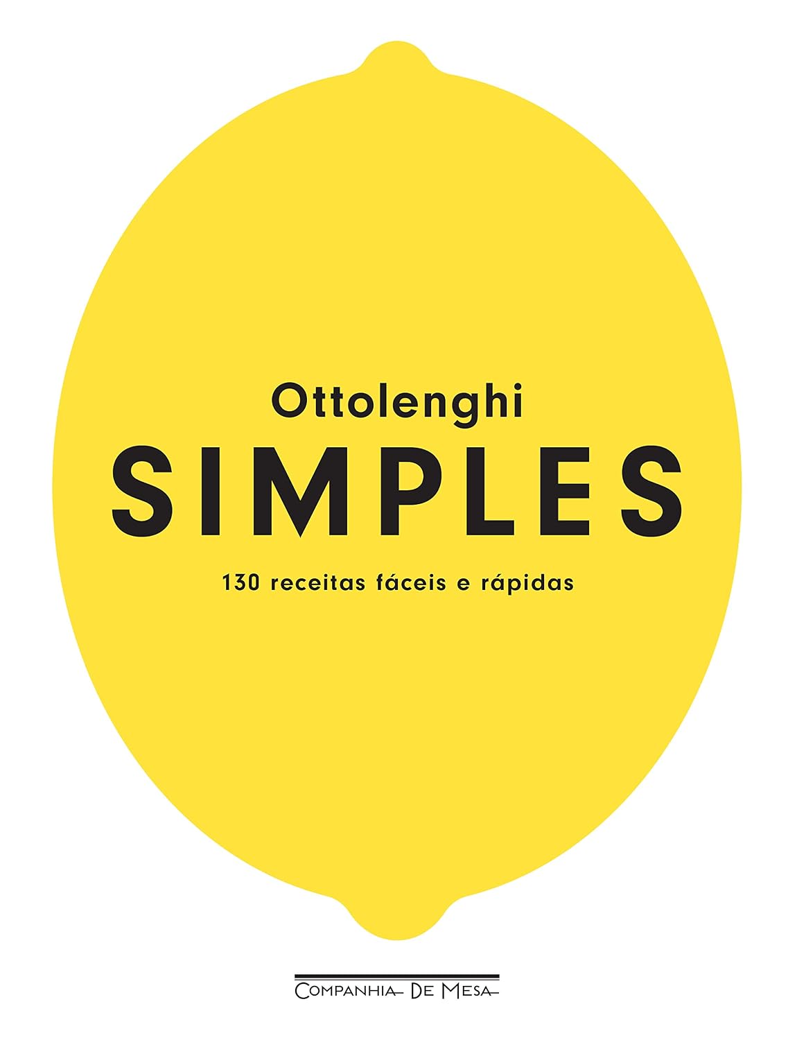 Simples: 130 receitas fáceis e rápidas