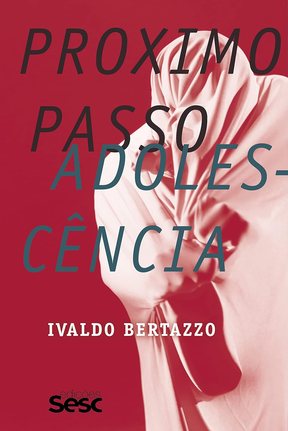 Próximo passo: Adolescência