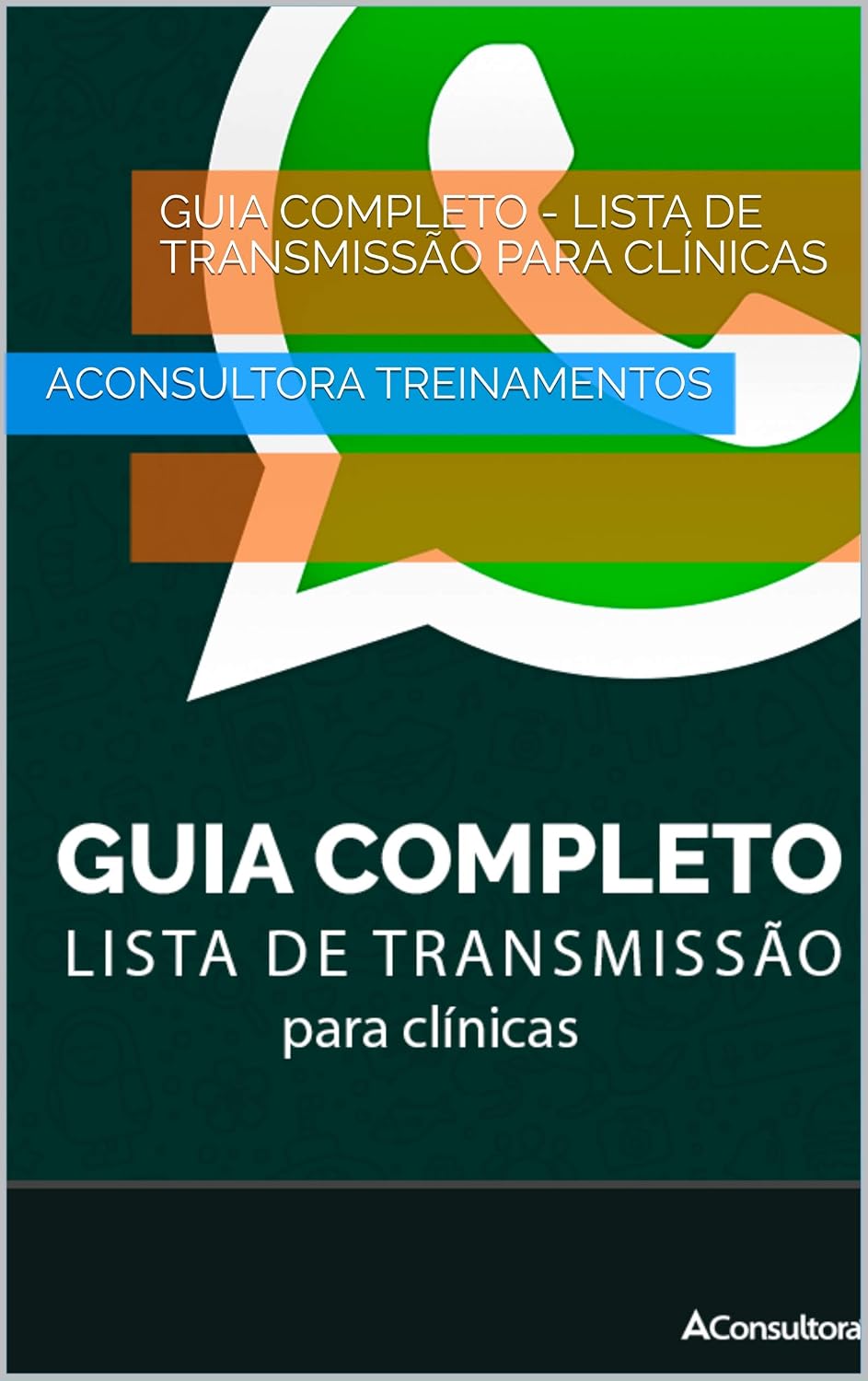 capítulo por capítulo baixar Guia Completo - Lista de Transmissão para Clínicas