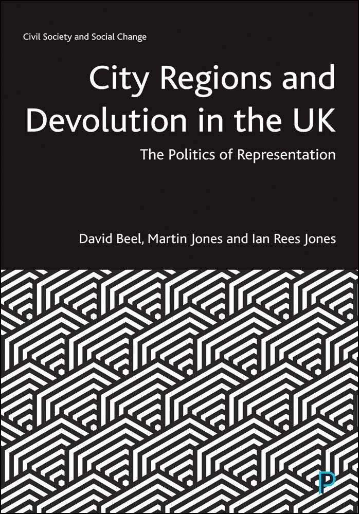 City Regions and Devolution in the UK: The Politics of Representation (Civil Society and Social Change) (English Edition) baixar livro de graça