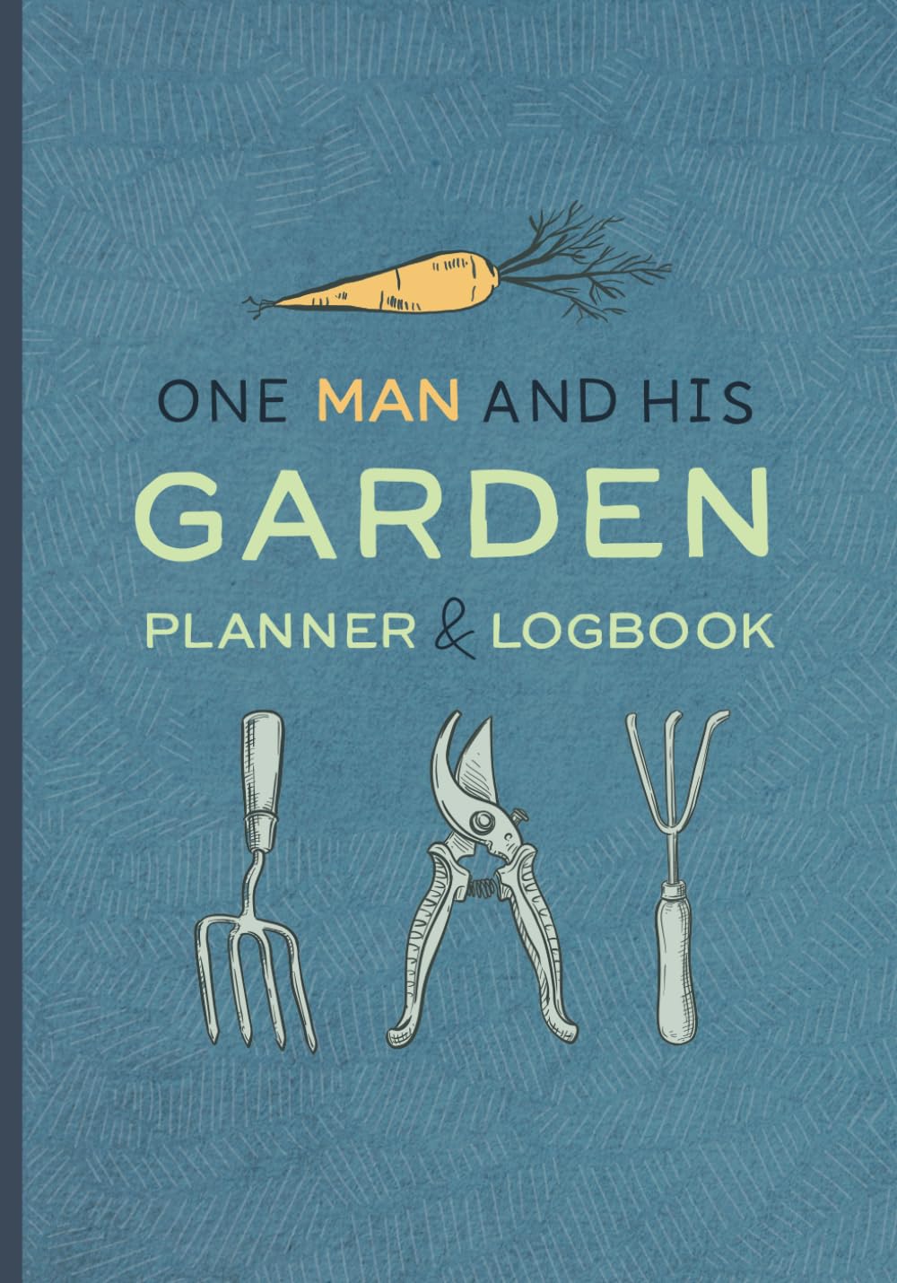 ler totalmente Garden Planner and Log Book: One Man and His. Monthly Gardening Journal for Organizing and Tracking Your Garden’s Growth from Sowing to Harvest.