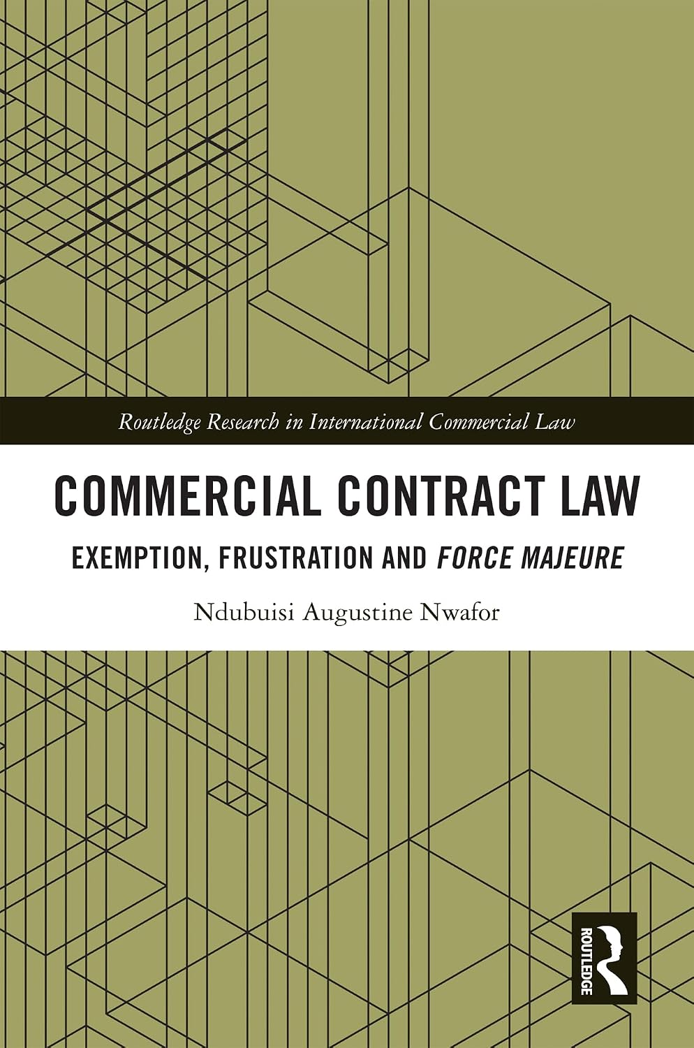 ler totalmente Commercial Contract Law: Exemption, Frustration, and Force Majeure (Routledge Research in International Commercial Law) (English Edition)