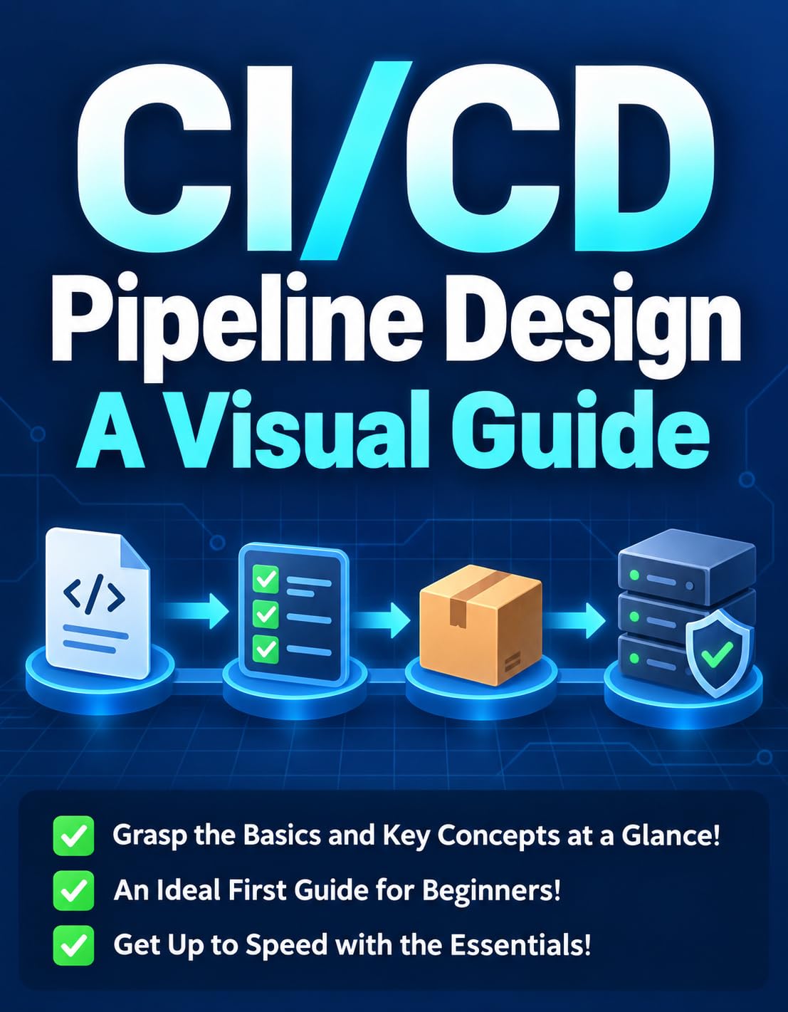 capítulo por capítulo baixar CI/CD Pipeline Design A Visual Guide: CI/CD Pipeline Design for Beginners: Essential Knowledge for Systems Engineers’ Day-to-Day Work, Made Simple with... to Computing Book 1) (English Edition)
