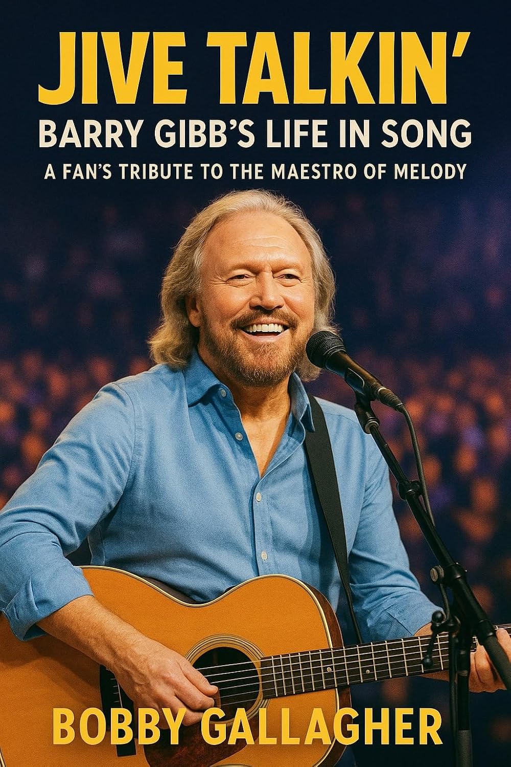 capítulo por capítulo baixar Jive Talkin’: Barry Gibb’s Life in Song: A Fan’s Tribute to the Maestro of Melody (English Edition)