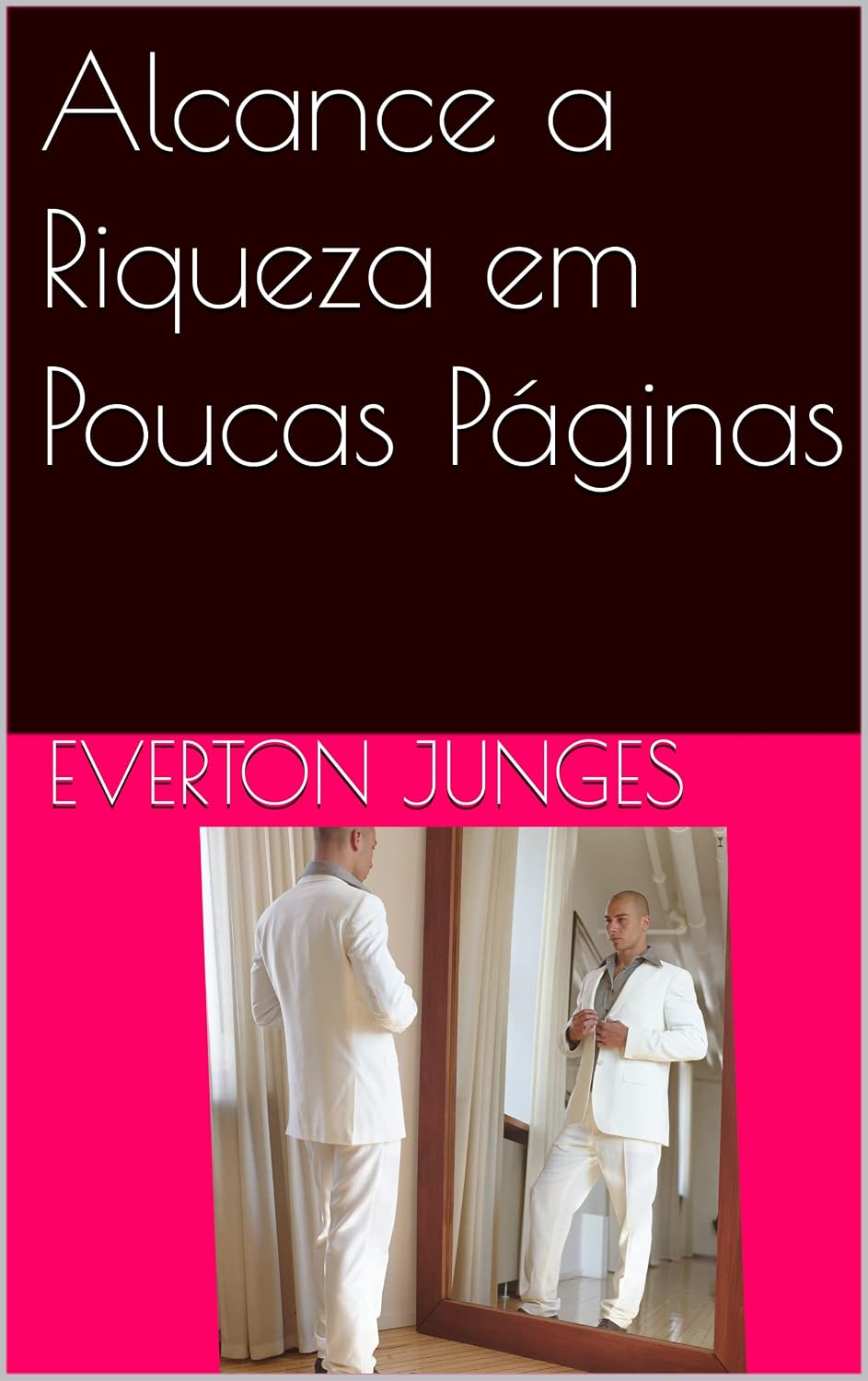 ler totalmente Alcance a Riqueza em Poucas Páginas