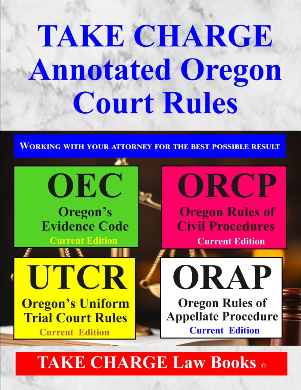 TAKE CHARGE - Annotated Oregon Court Rules: Four Books in One: OEC, ORCP, UTCR and ORAP baixar livro de graça
