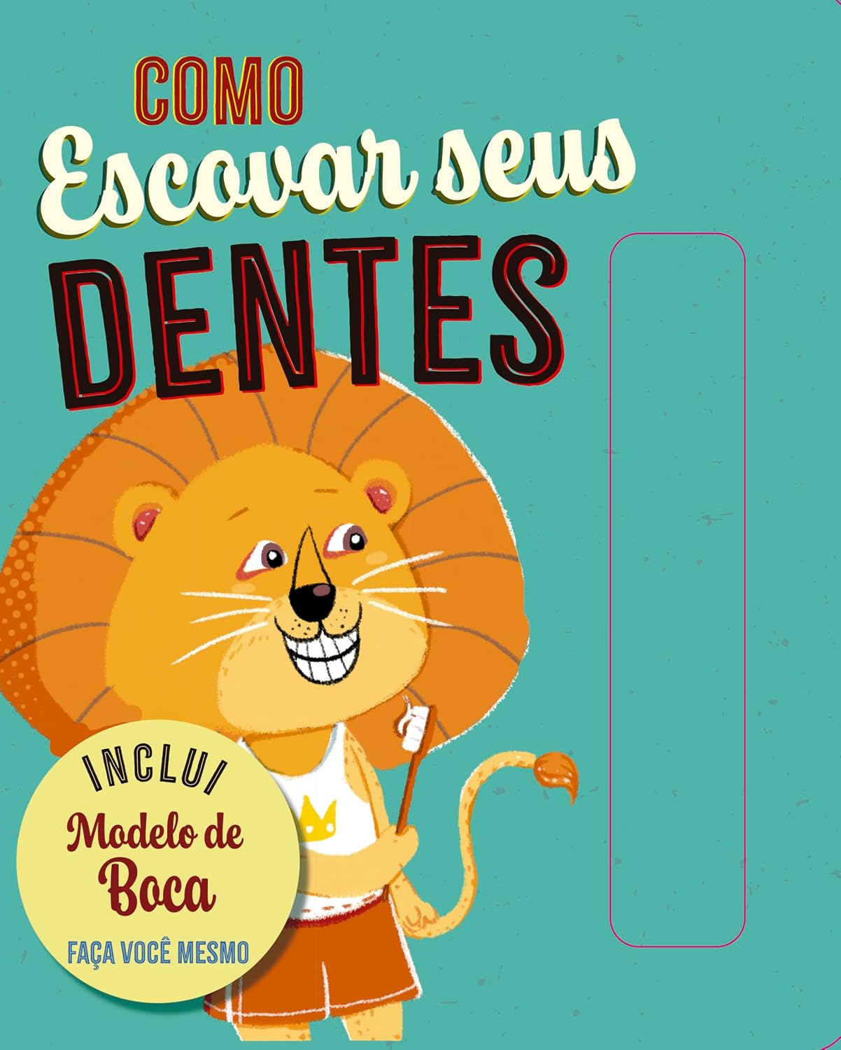 Como escovar os dentes - Azul: Contém uma escova de dente (Volume 1)