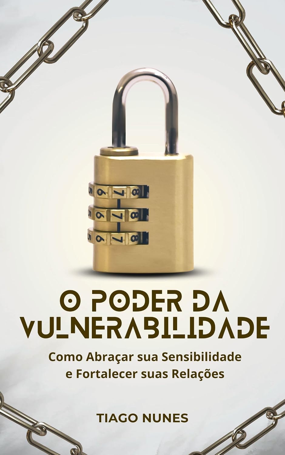 O Poder da Vulnerabilidade: Como Abraçar sua Sensibilidade e Fortalecer suas Relações baixar o livro de graça
